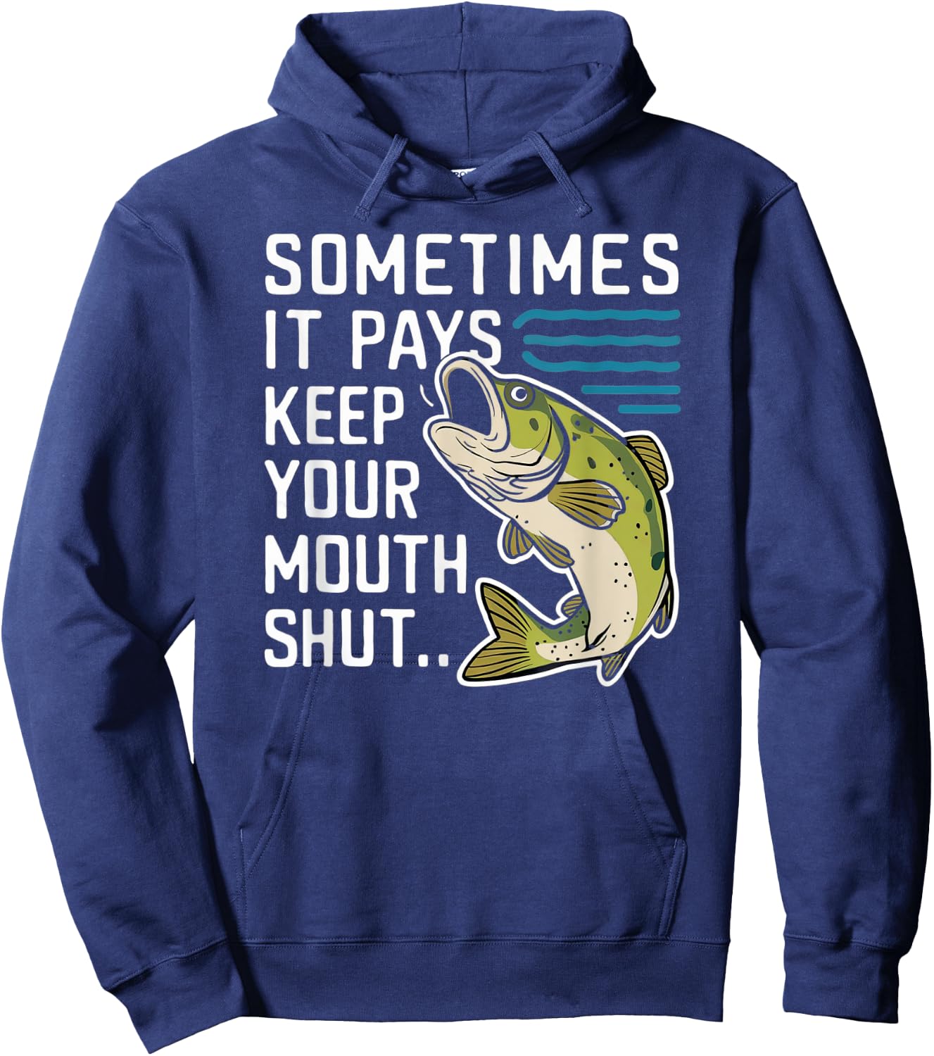 Sometimes it Pays to Keep Your Mouth Shut Hoodie - Hoodie | Navy