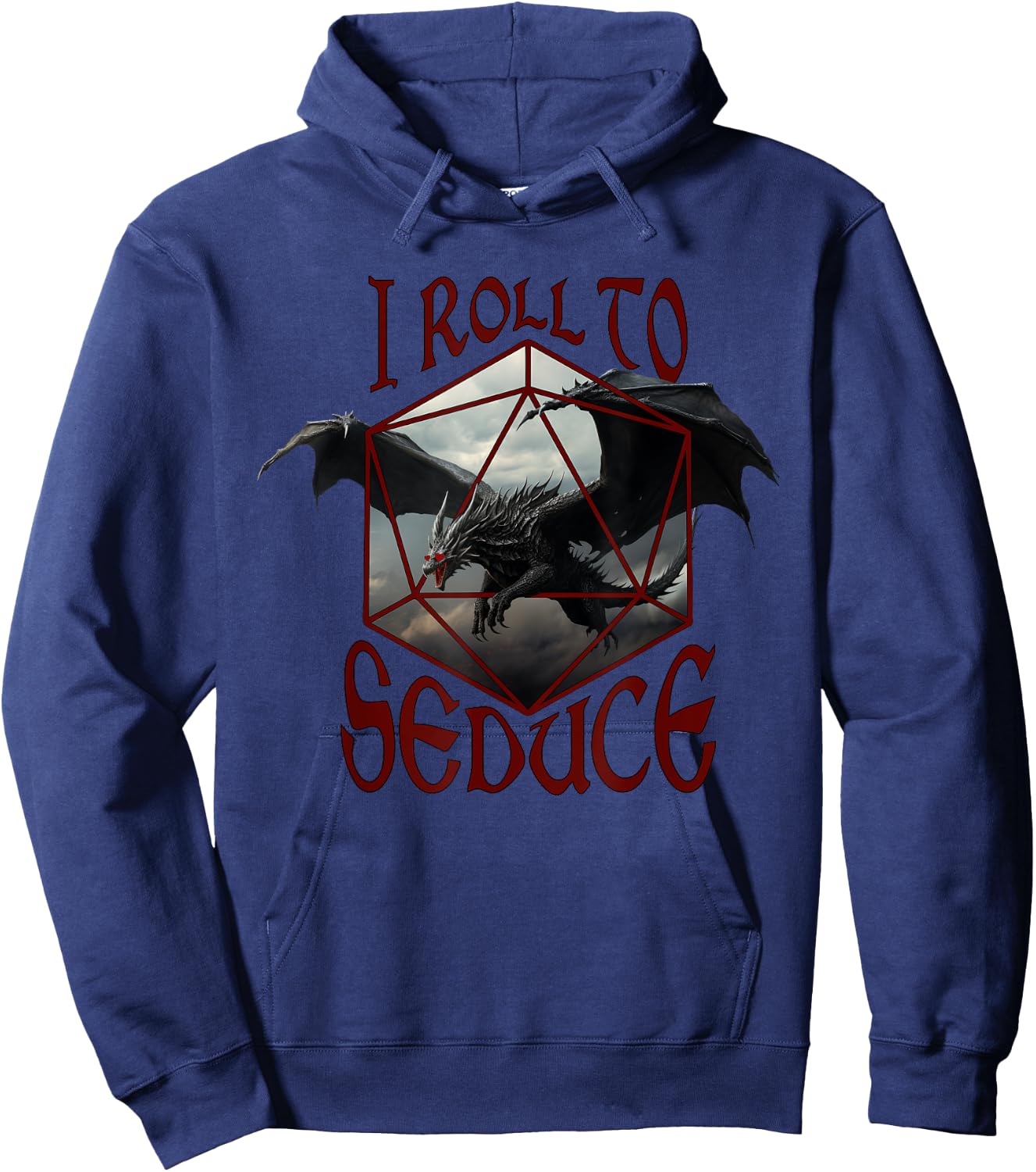I Roll To Seduce Funny Dragon Hoodie - Hoodie | Navy