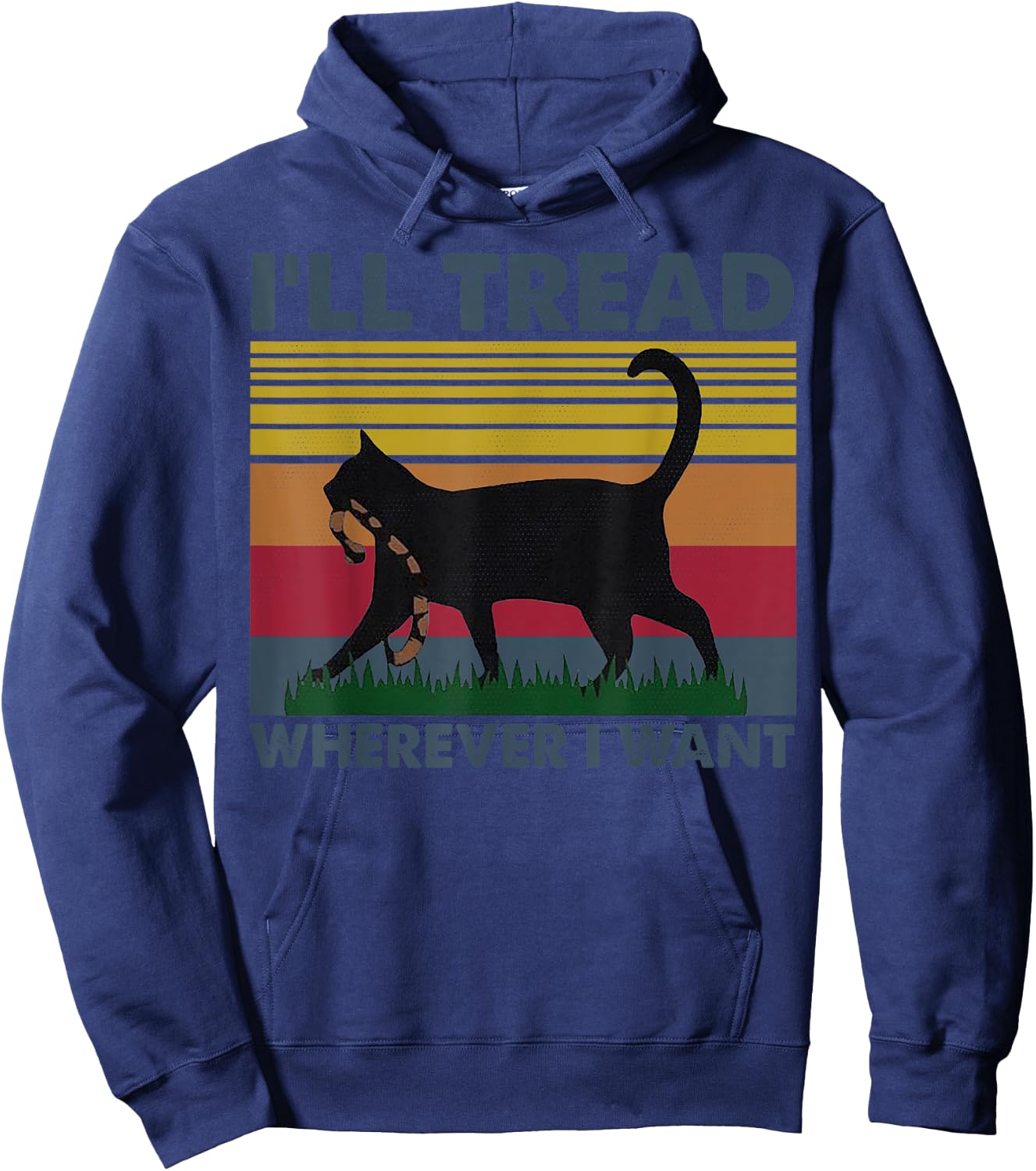I'll Tread Wherever I Want Funny Cat Owner Hoodie - Hoodie | Navy