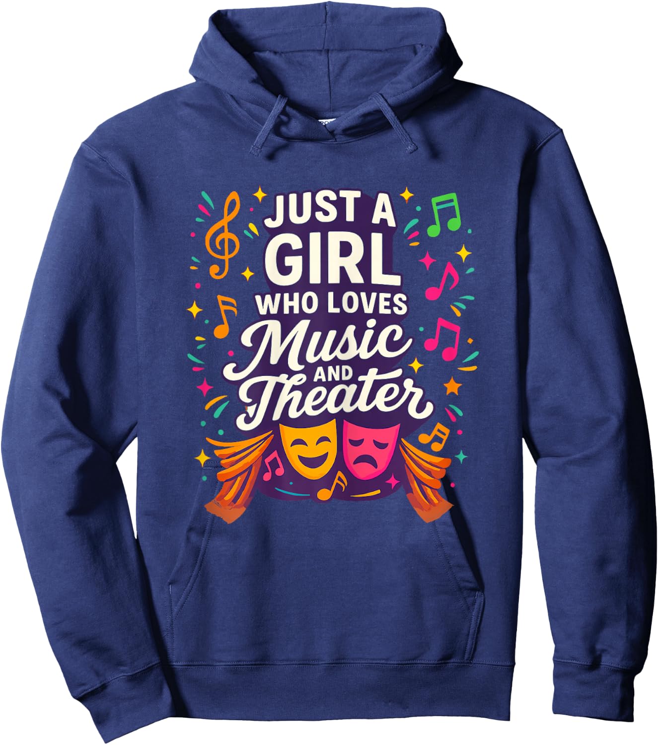 Just a Girl Who Loves Music and Theater Hoodie - Hoodie | Navy
