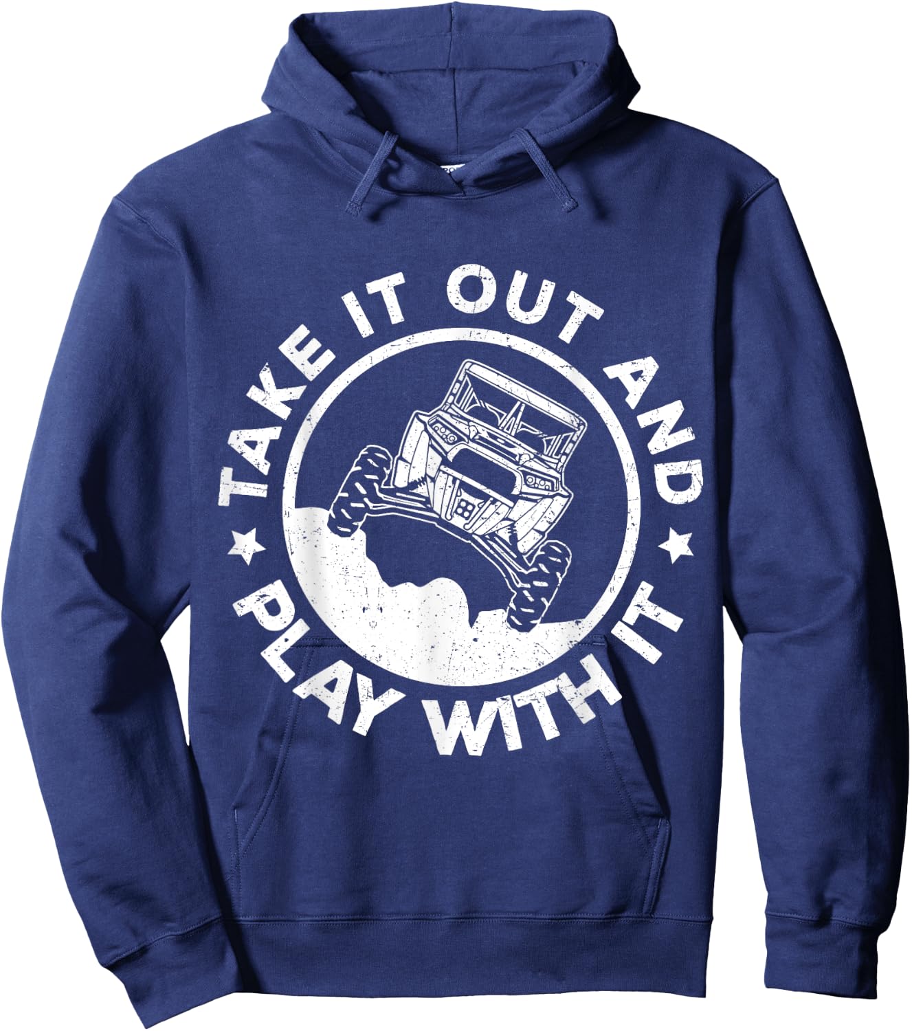 SXS UTV Take It Out And Play With It Hoodie - Hoodie | Navy