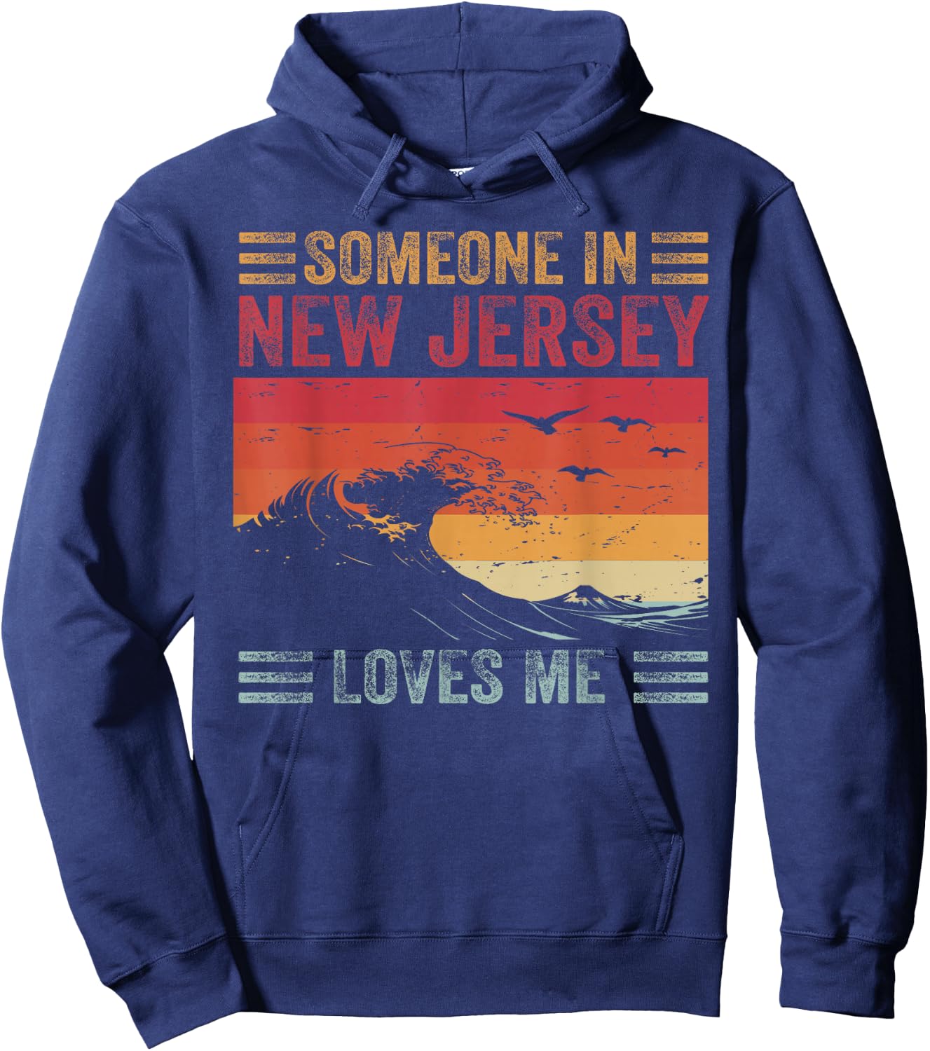 Someone In New Jersey Loves Me Hoodie - Hoodie | Navy
