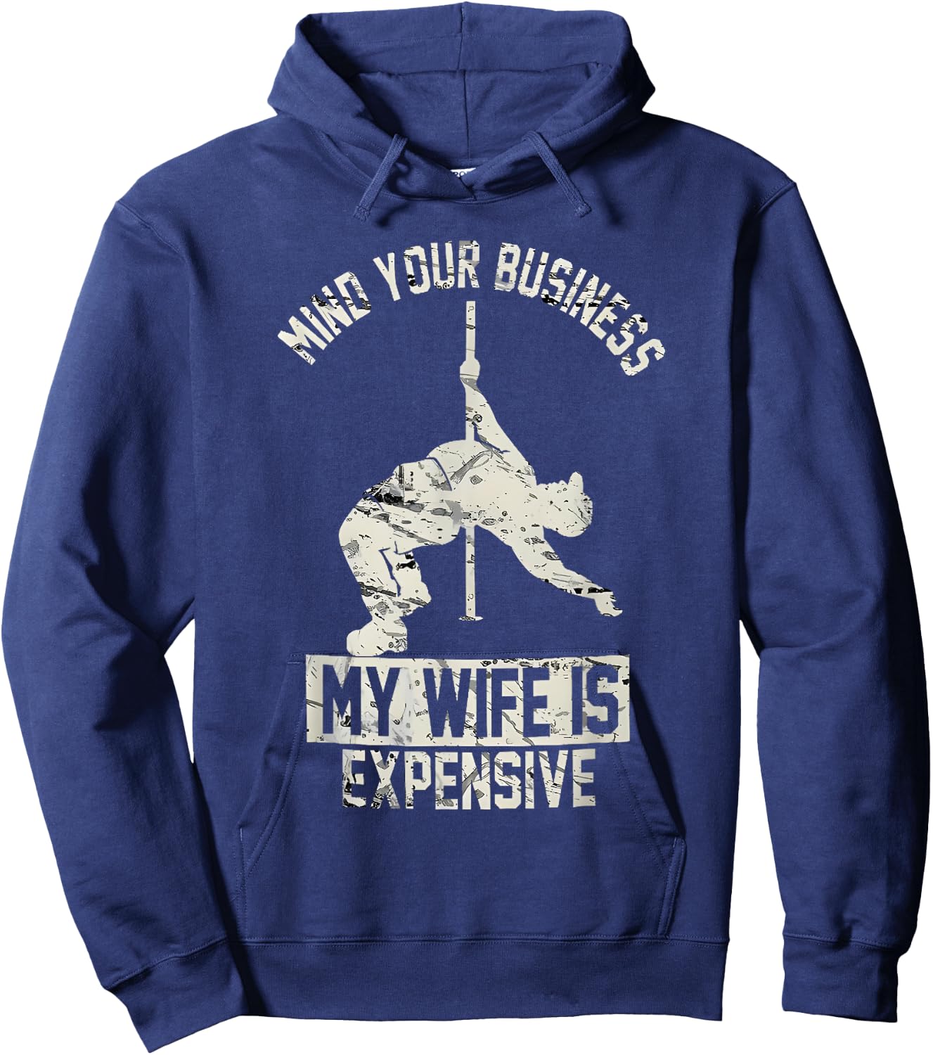 Mind Your Business My Wife is Expensive Hoodie - Hoodie | Navy