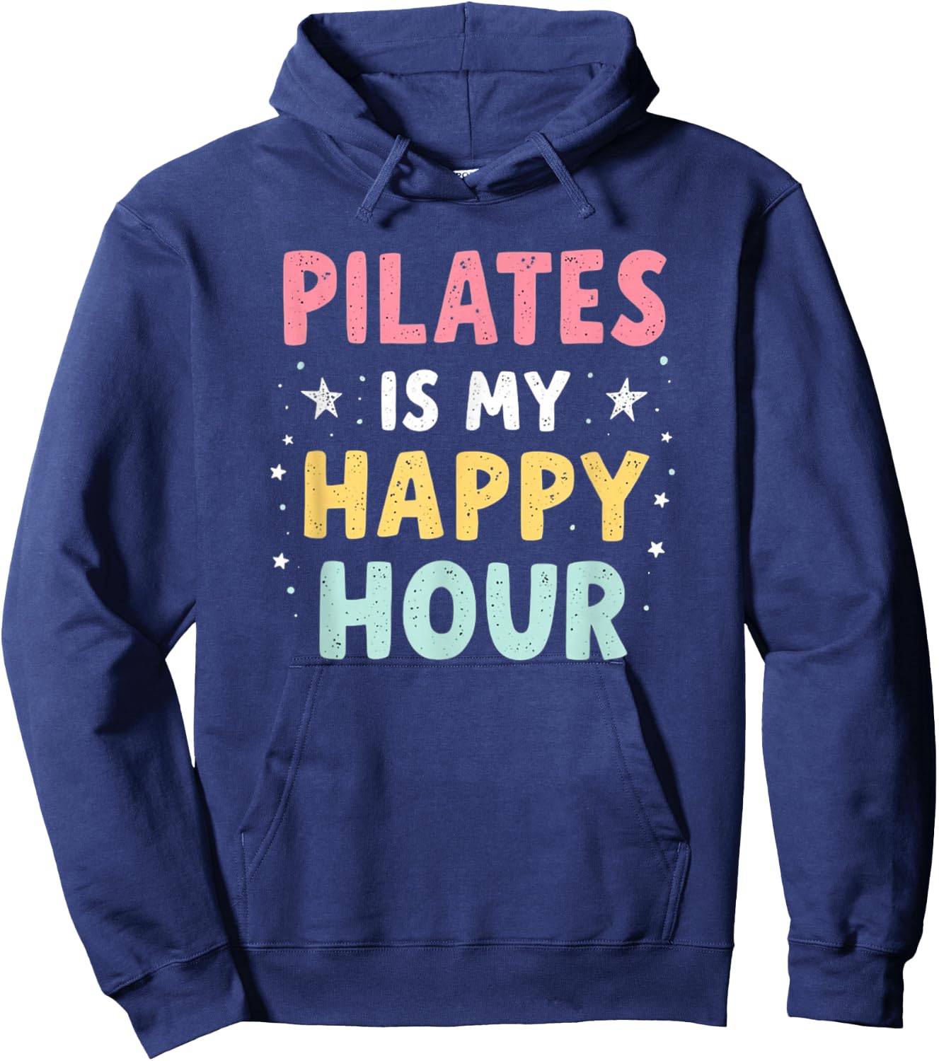 Pilates Is My Happy Hour Hoodie - Hoodie | Navy