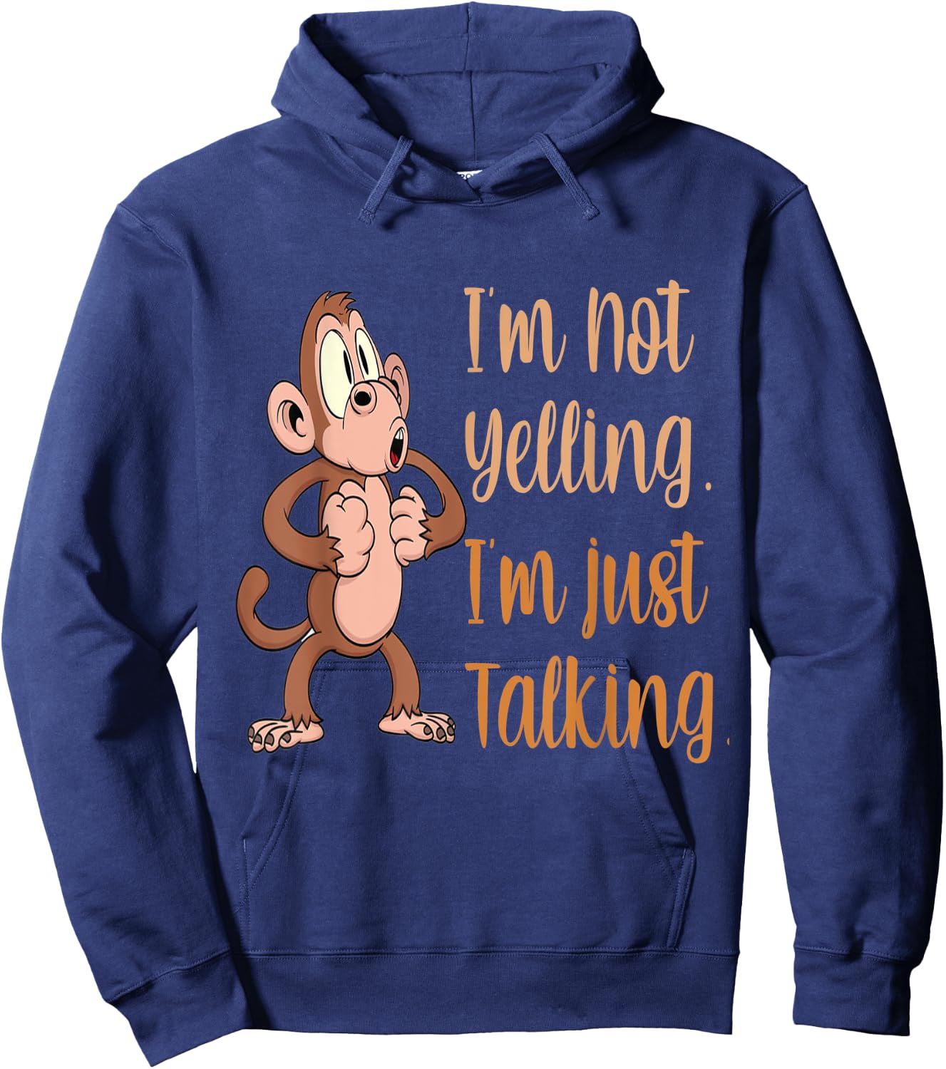 I'm Not Yelling I'm Just Talking Hoodie - Hoodie | Navy
