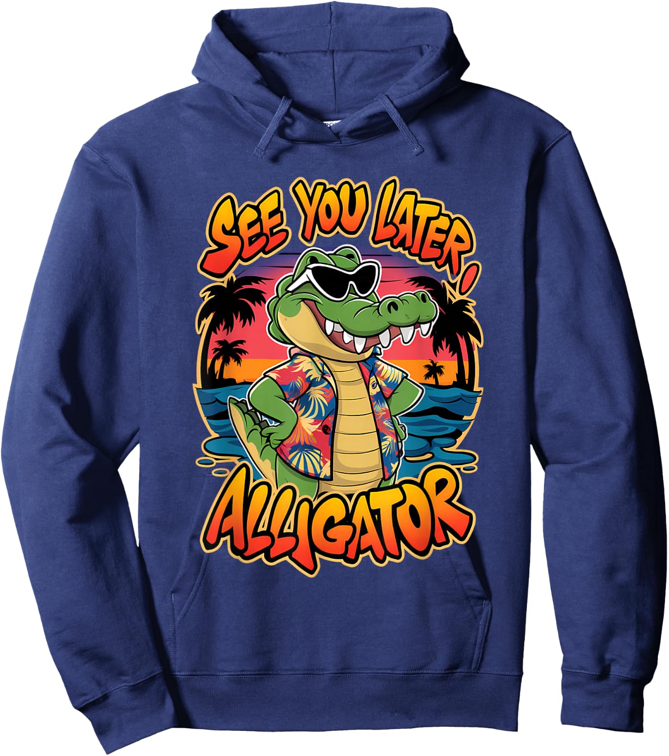Funny Crocodile See You Later Alligator Hoodie - Hoodie | Navy
