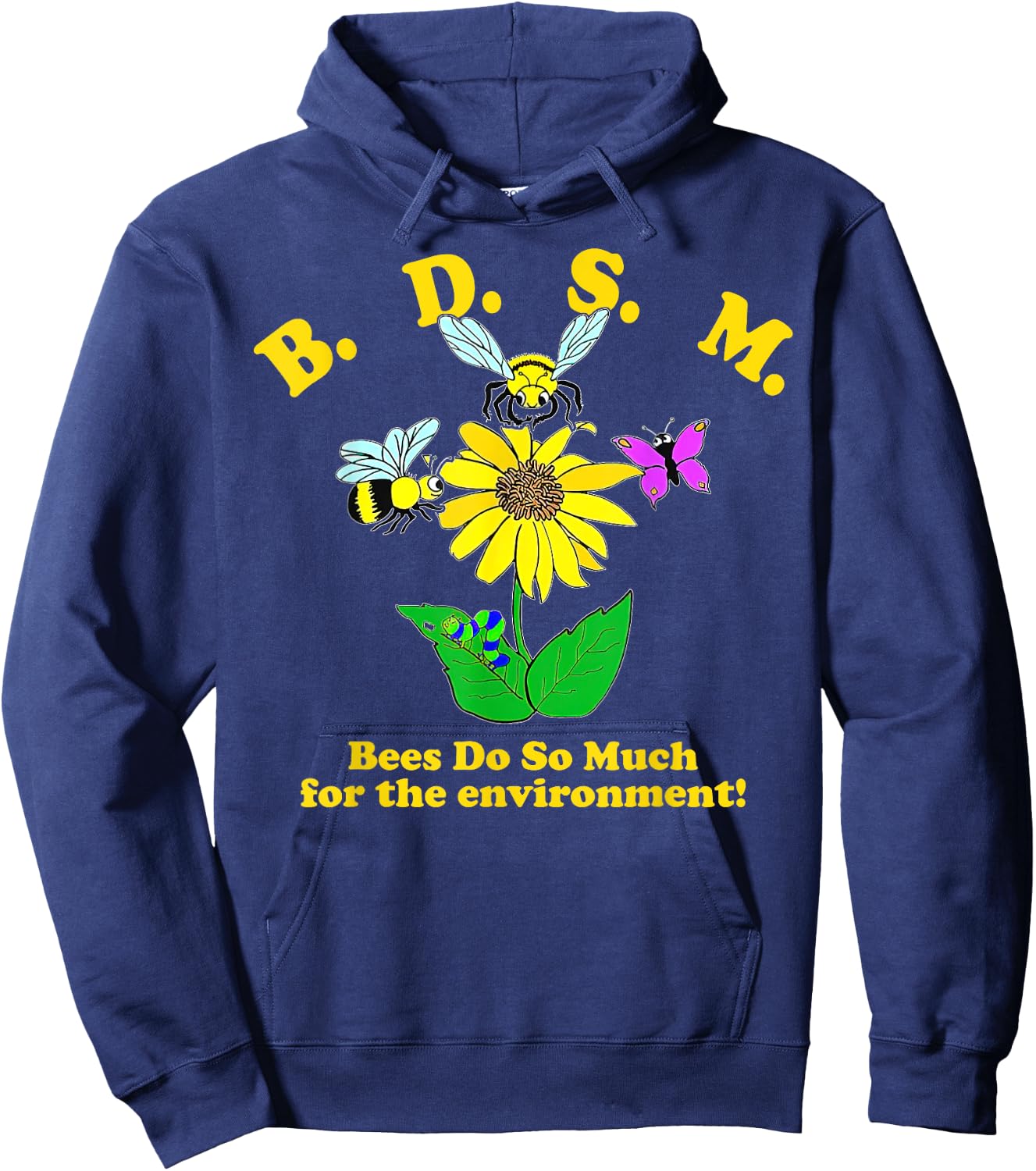 B.D.S.M Bees Do So Much For The Environment Hoodie - Hoodie | Navy