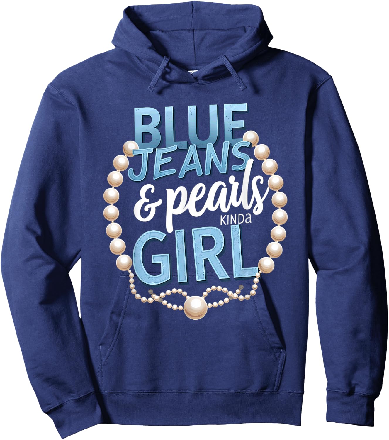 Vintage Blue Jeans & Pearls Kinda Girl Hoodie - Hoodie | Navy