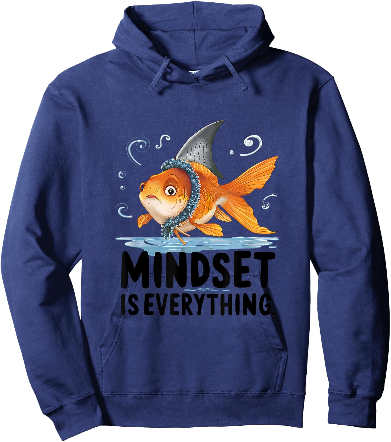 Everything Is Mindset Shark Fin Goldfish Hoodie - Hoodie | Navy