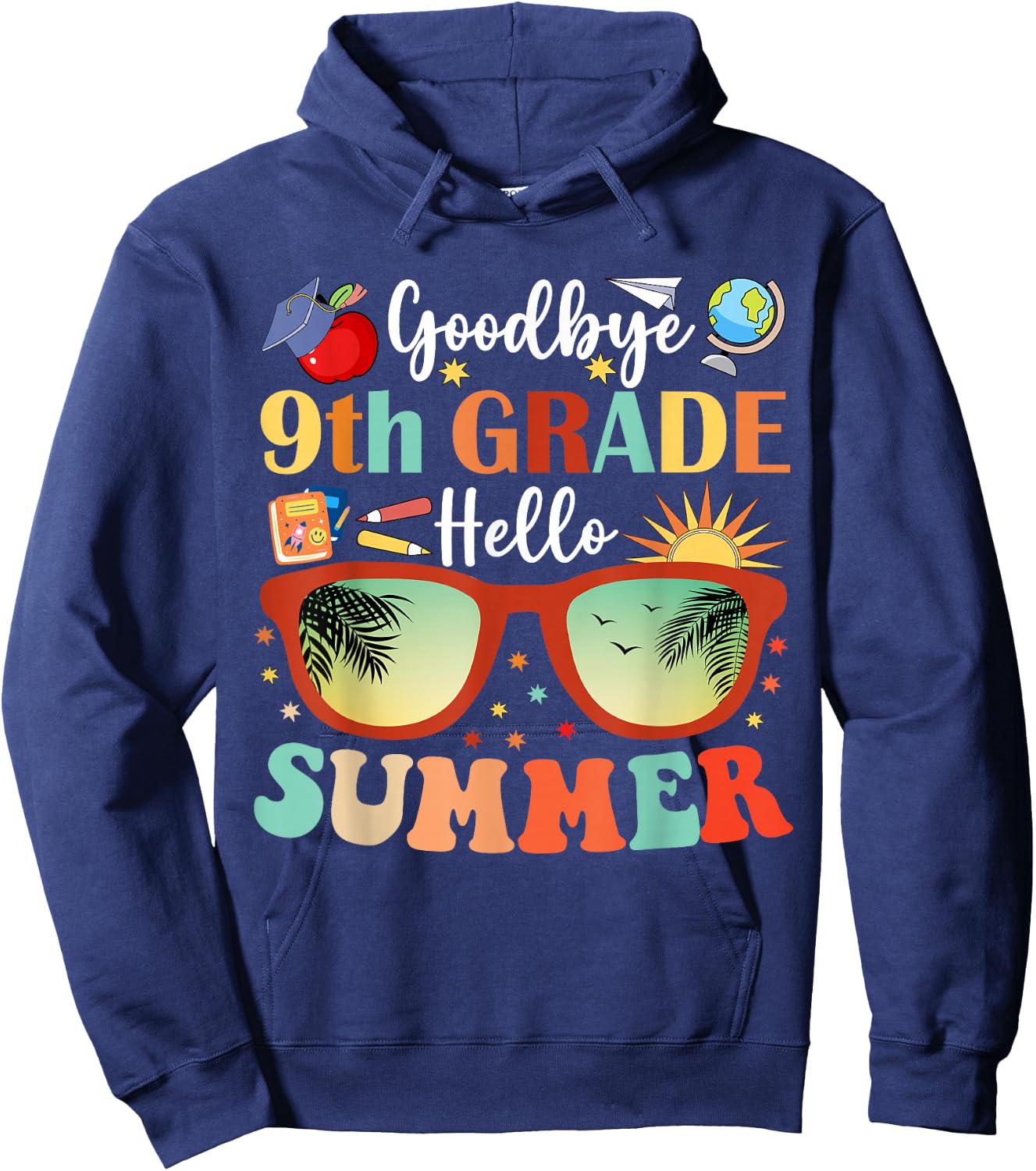 Goodbye 9th Grade Hello Summer Hoodie - Hoodie | Navy