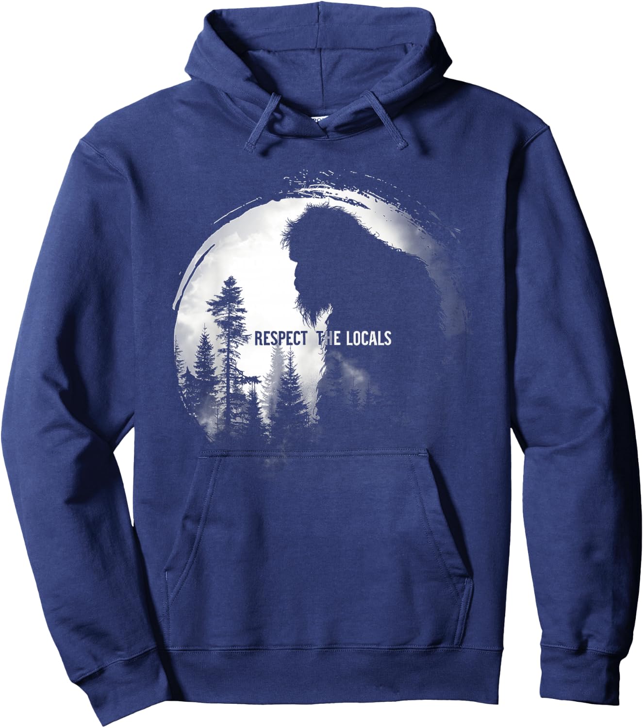 Respect The Locals Bigfoot Nature Wildlife Hoodie - Hoodie | Navy