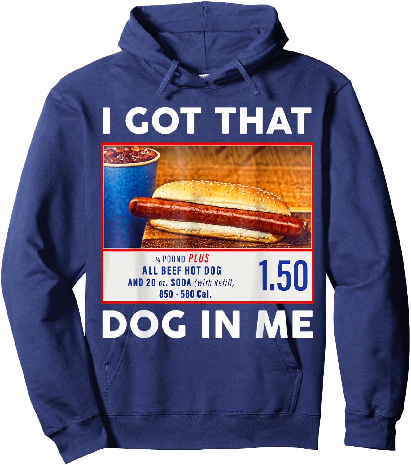 I Got That Dog in Me, Funny Hot Dogs Combo Hoodie - Hoodie | Navy