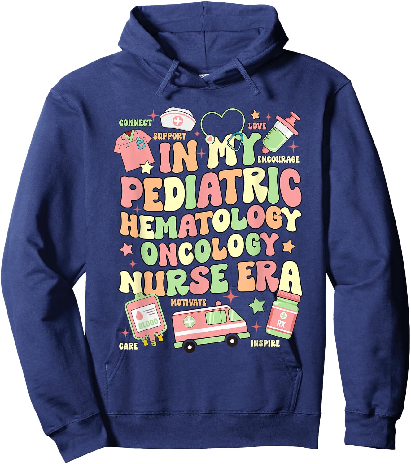 In My Pediatric Hematology Oncology Nurse Era Hoodie - Hoodie | Navy