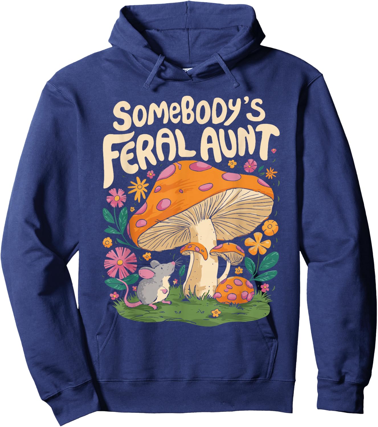 Somebody's Feral Aunt Hoodie - Hoodie | Navy