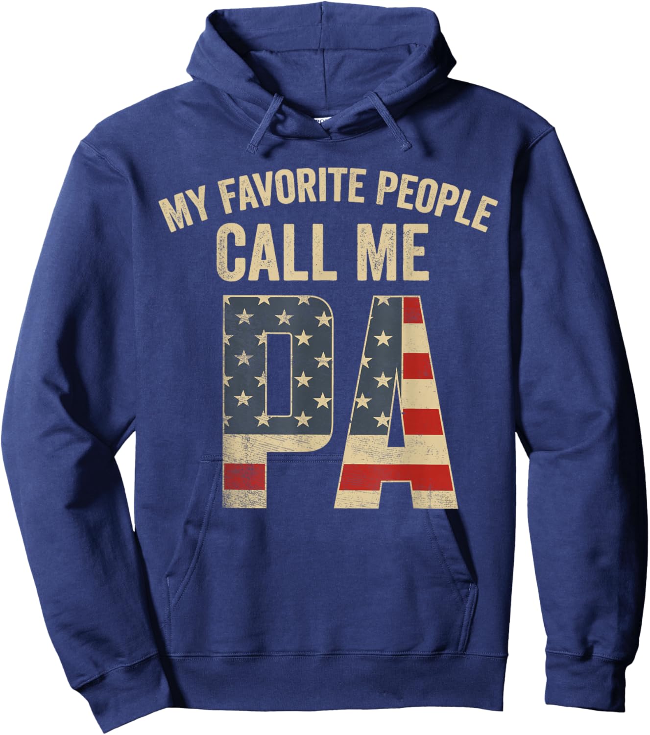My Favorite People Call Me Pa USA Flag Hoodie - Hoodie | Navy