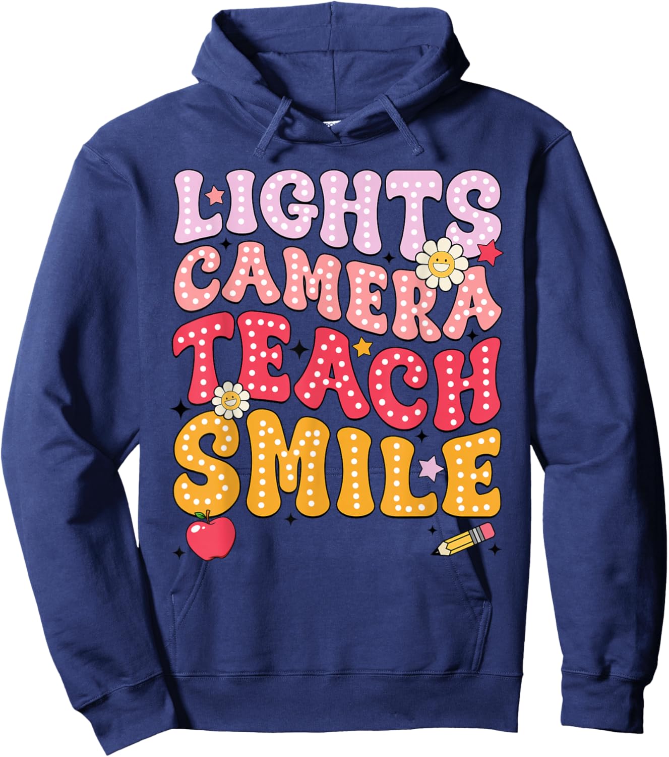 Lights Camera Teach Smile Hoodie - Hoodie | Navy