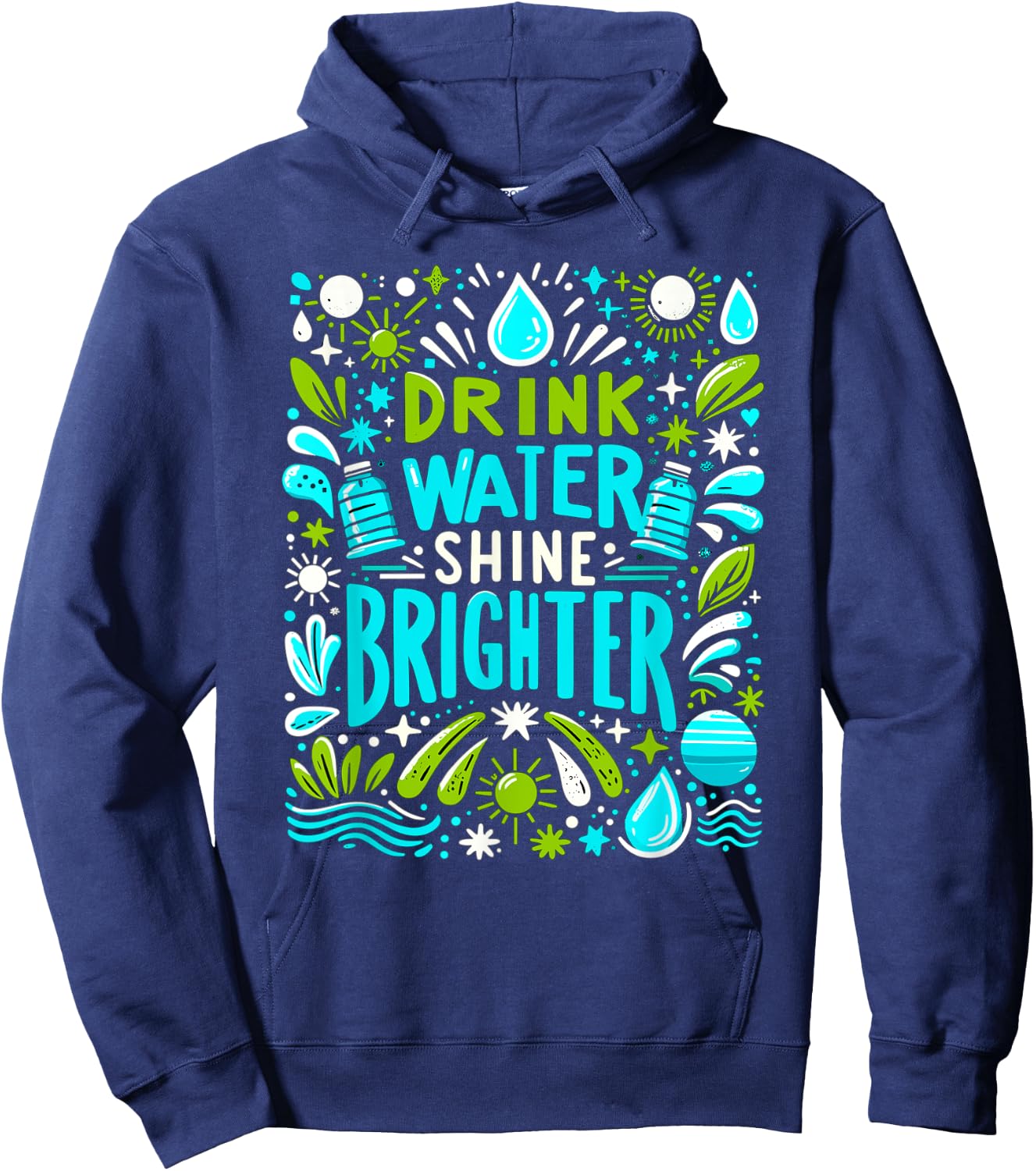 Hydration Drink Water Stay Hydrated Hydration Hoodie - Hoodie | Navy
