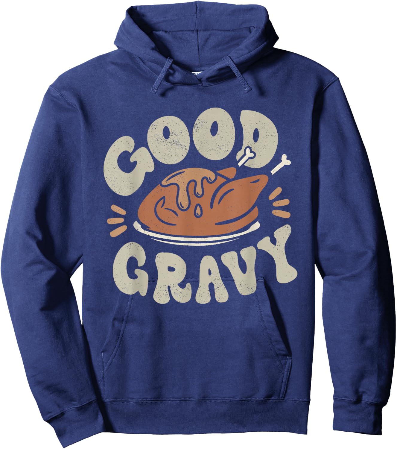 Funny Good Gravy Thanksgiving Hoodie - Hoodie | Navy