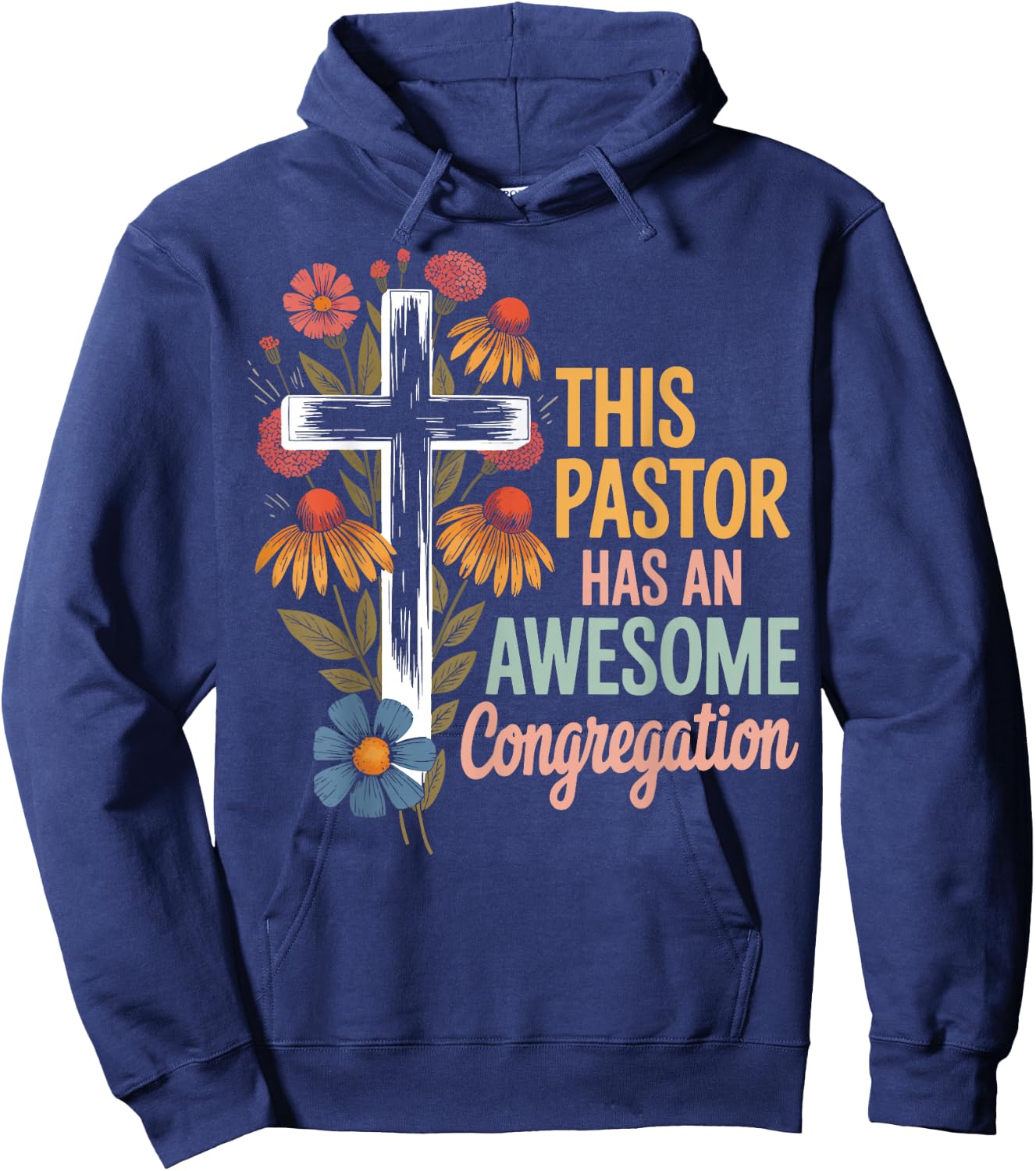 This Pastor Has An Awesome Congregation Hoodie - Hoodie | Navy