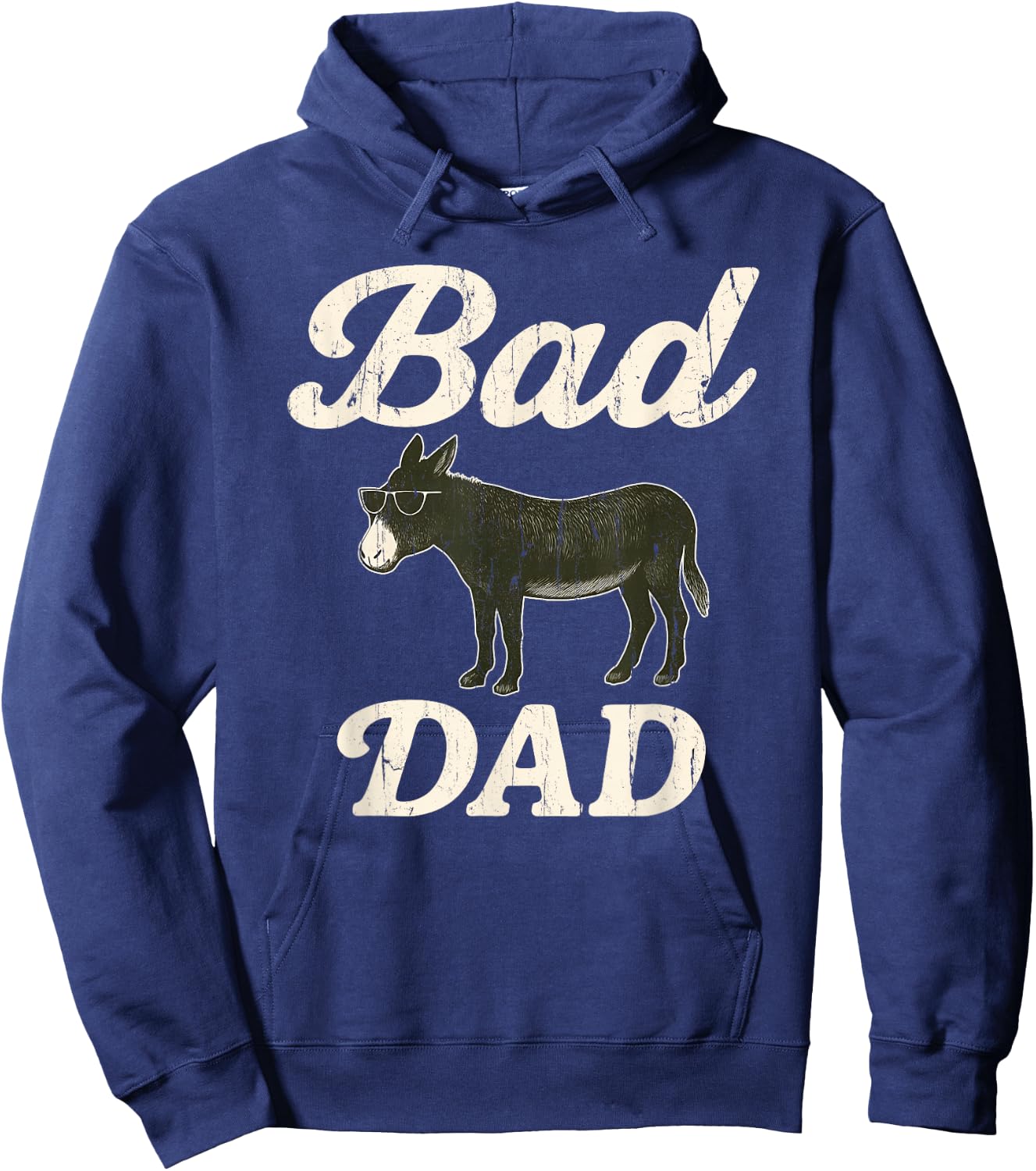 Bad Ass Dad, Funny Dad, Badass Dad, Donkey Dad Hoodie - Hoodie | Navy
