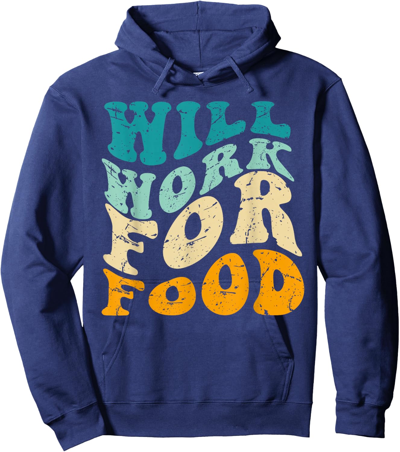 funny Will work for food eating food vintage Hoodie - Hoodie | Navy