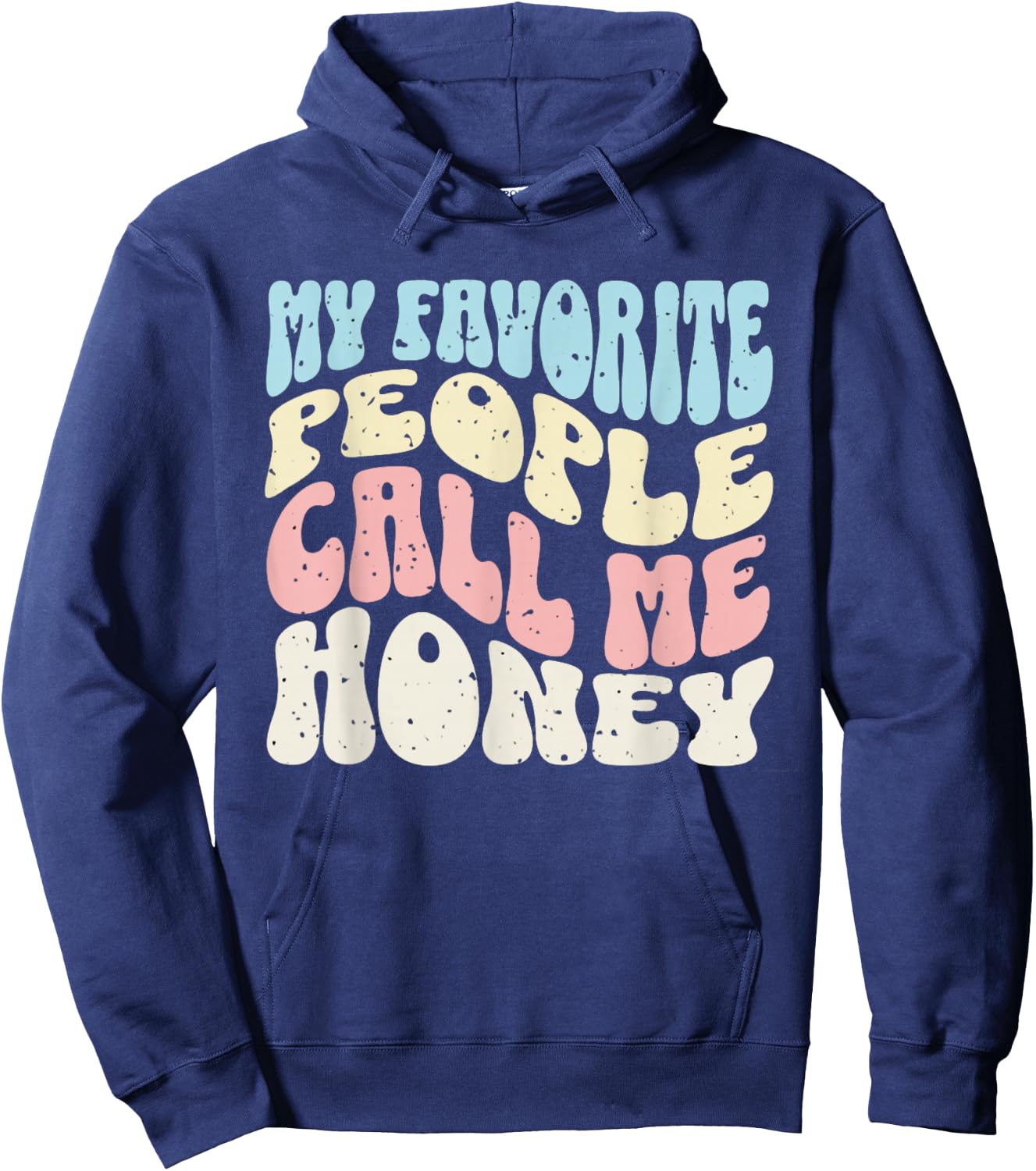 My Favorite People Call Me Honey Grandma Women Hoodie - Hoodie | Navy