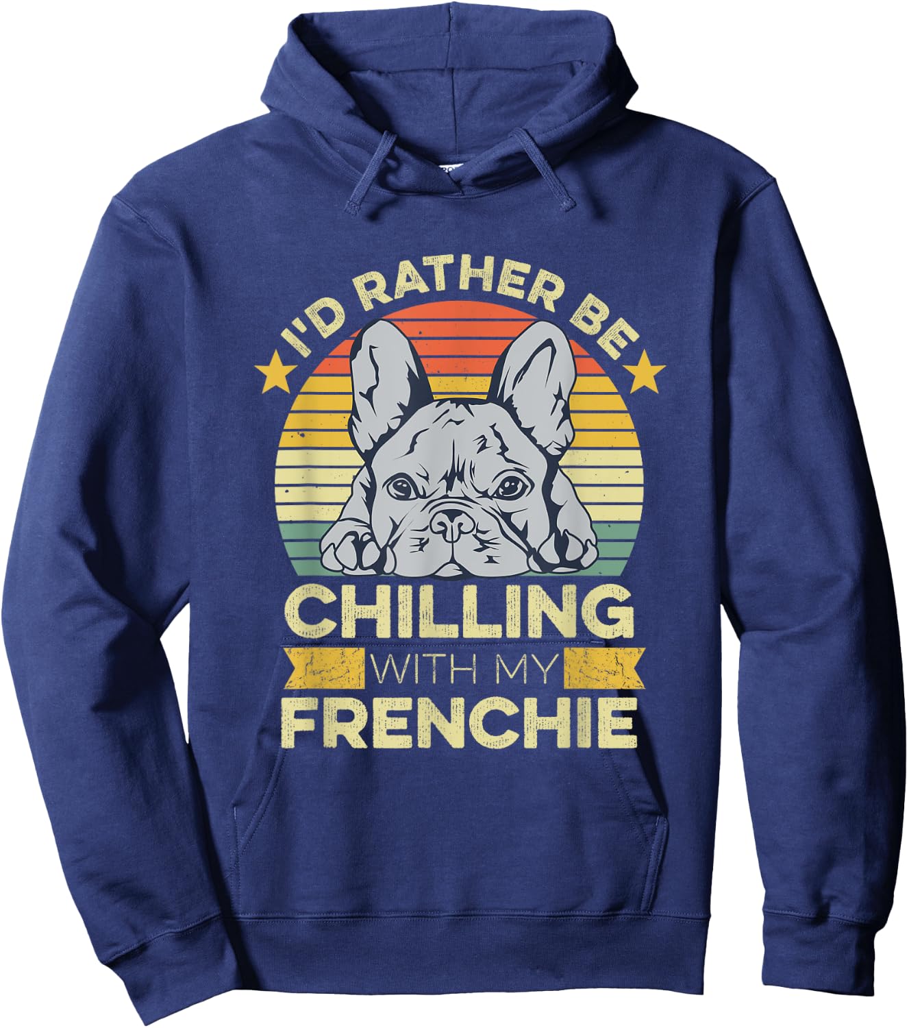Frenchie Quote for a French Bulldog Owner Hoodie - Hoodie | Navy