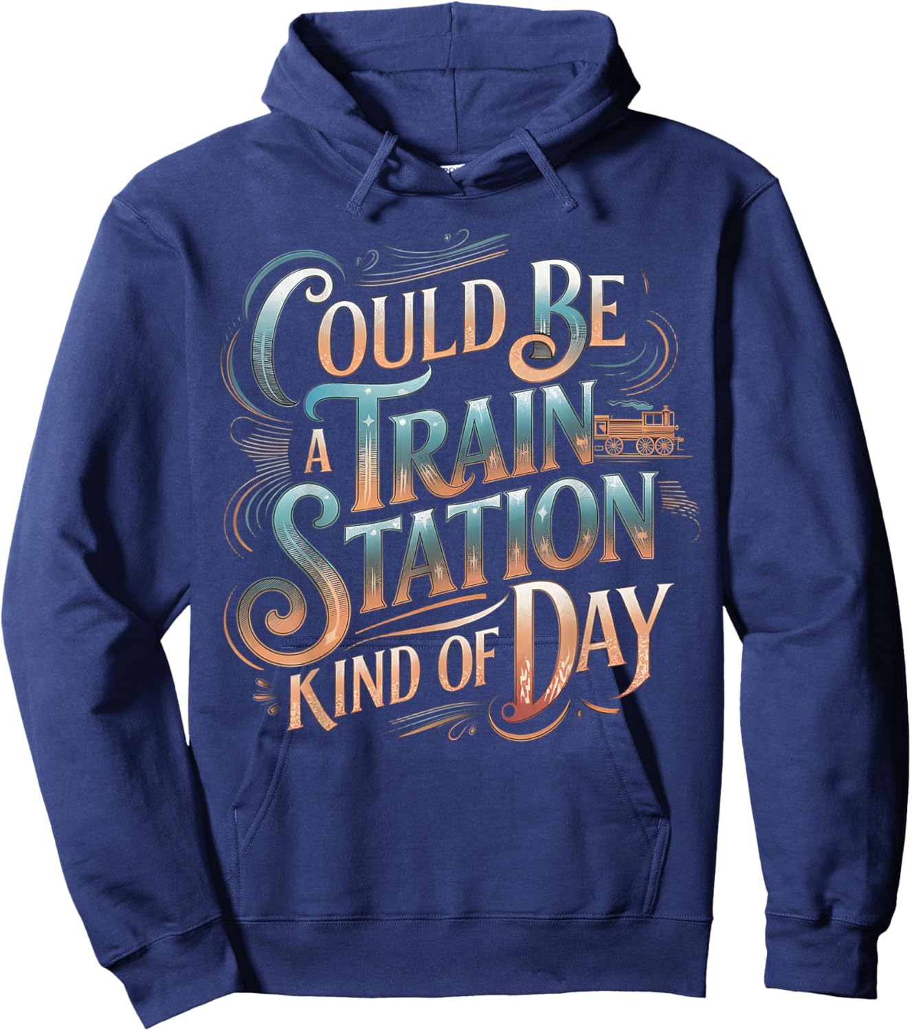 Could Be Train Station Kinda Day, Country Music Hoodie - Hoodie | Navy