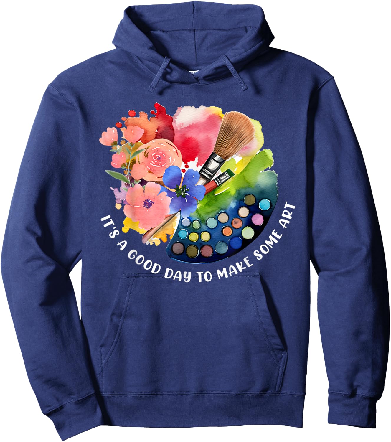 It's A Good Day To Make Some Art Hoodie - Hoodie | Navy