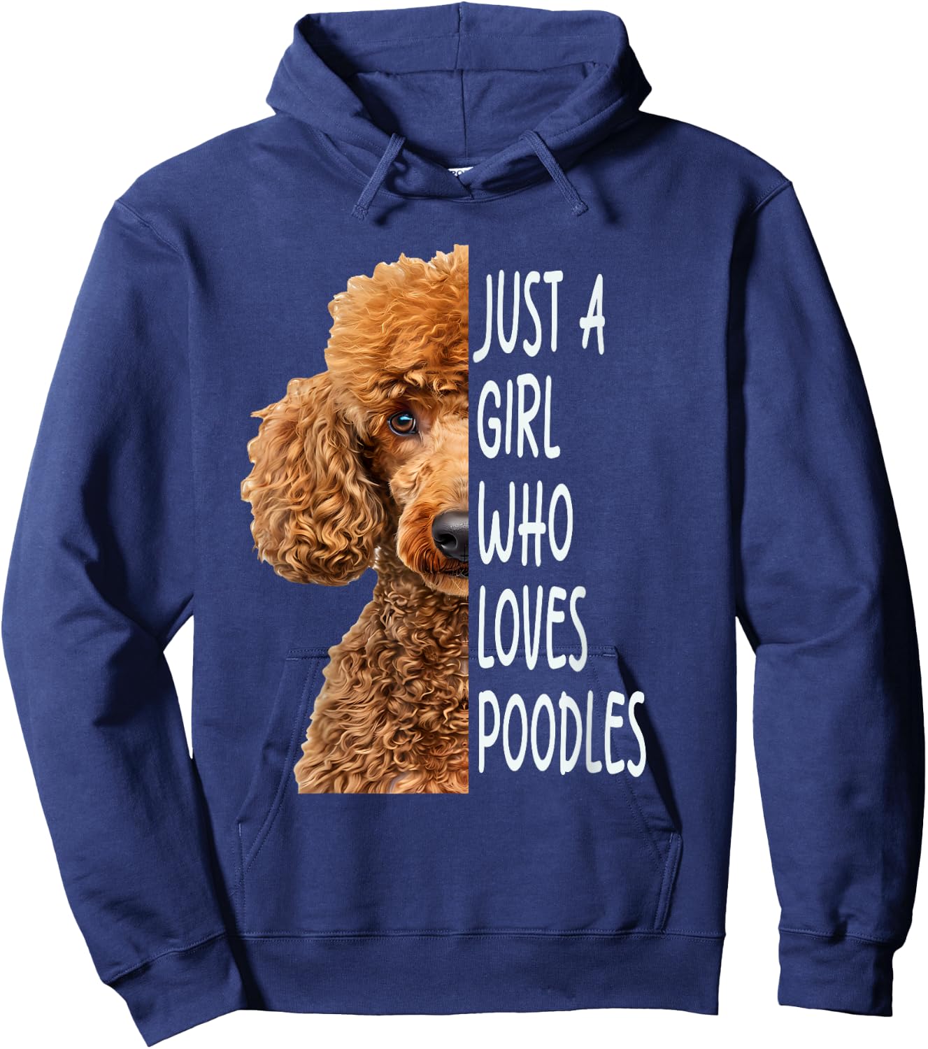 Just A Girl Who Loves Poodle Hoodie - Hoodie | Navy