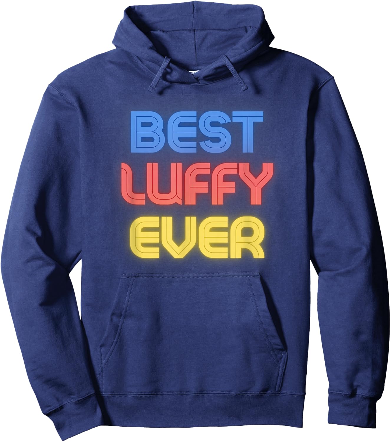 Best Luffy Ever - Funny Luffy Name Luffy Hoodie - Hoodie | Navy