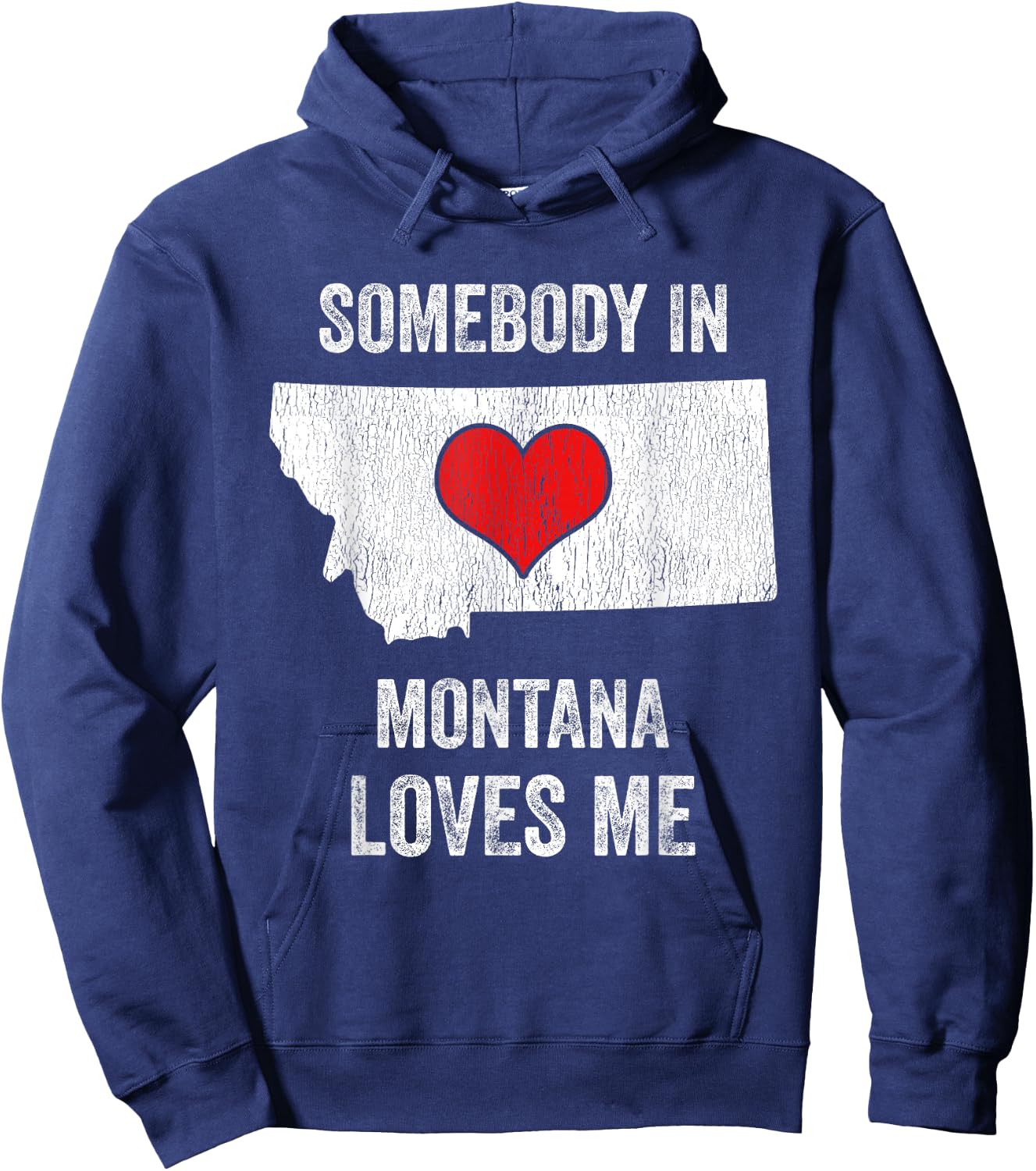 Somebody In Montana Loves Me Hoodie - Hoodie | Navy