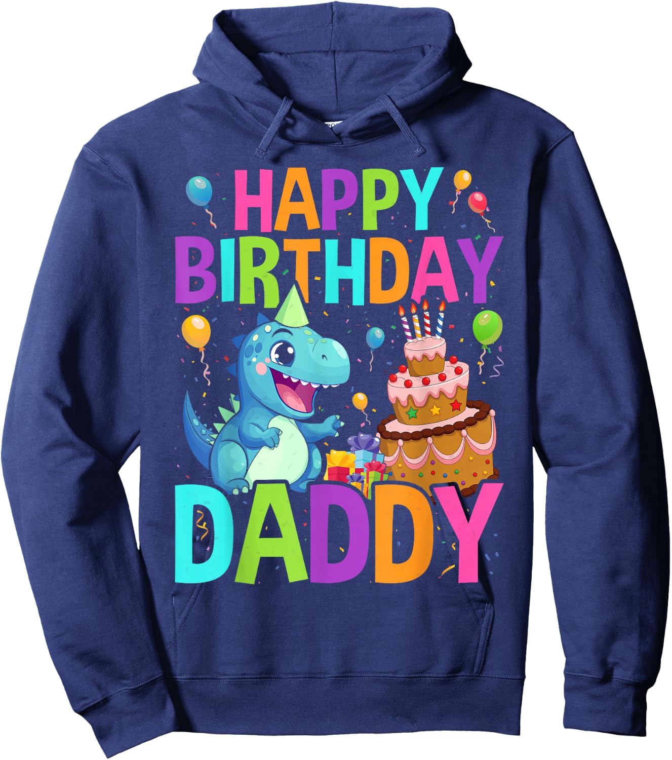 Happy Birthday Daddy Hoodie - Hoodie | Navy