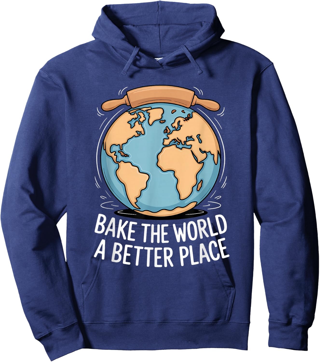 Bake The World A Better Place Baking Earth Love Hoodie - Hoodie | Navy