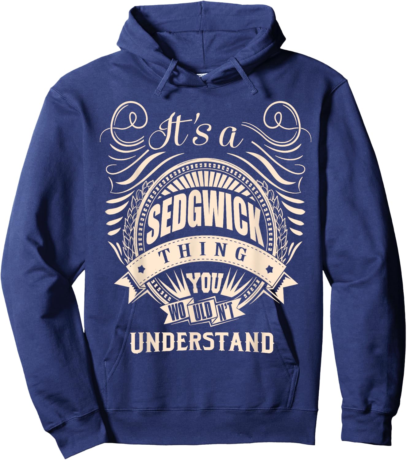 It is a SEDGWICK Thing Hoodie - Hoodie | Navy