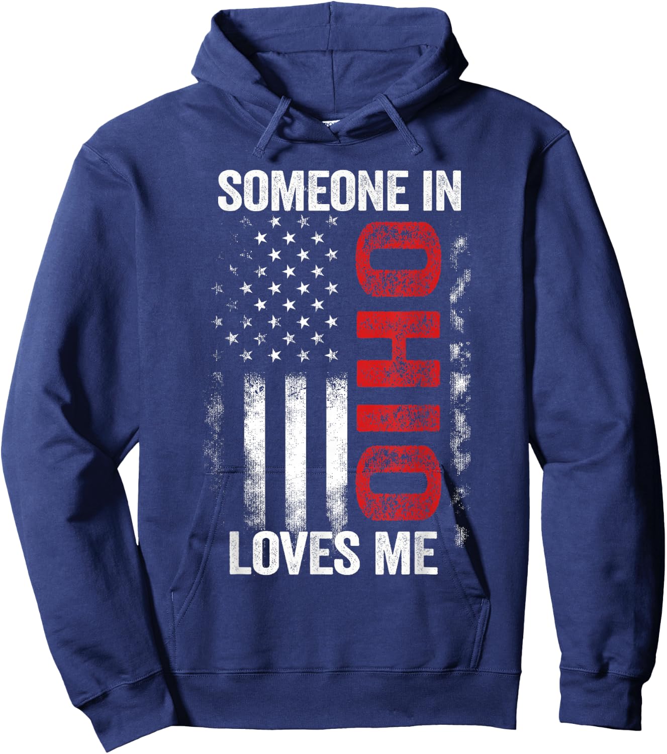 Someone In Ohio Loves Me Hoodie - Hoodie | Navy