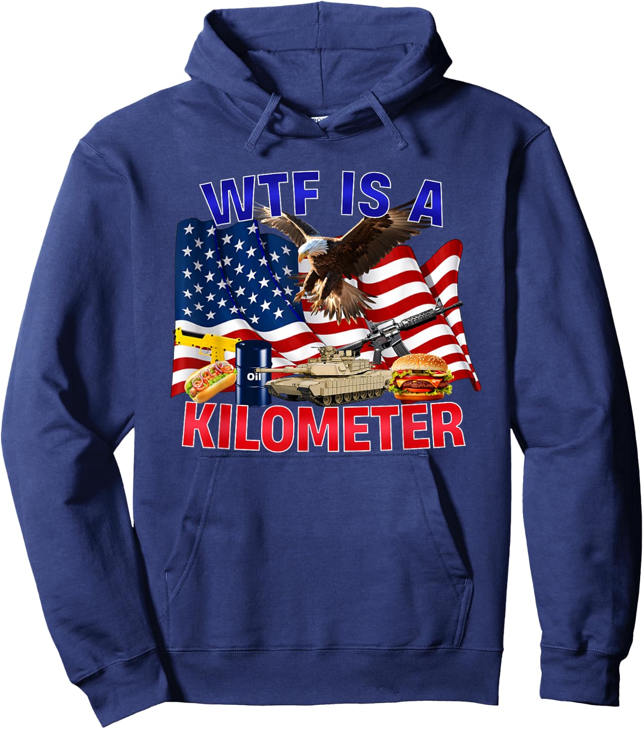The Bald Eagle American Flag WTF Is A Kilometer Hoodie - Hoodie | Navy