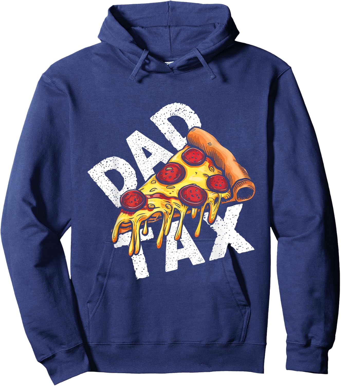Funny Dad Tax Pizza Humor Hoodie - Hoodie | Navy