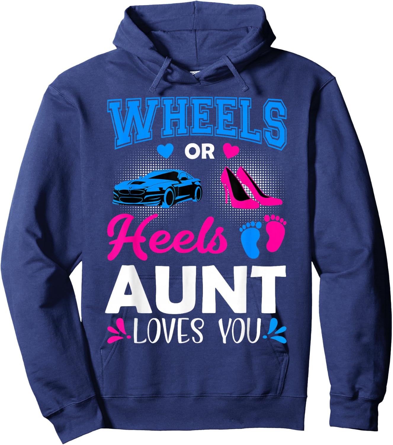 Wheels Or Heels Aunt Loves You Gender Reveal Hoodie - Hoodie | Navy