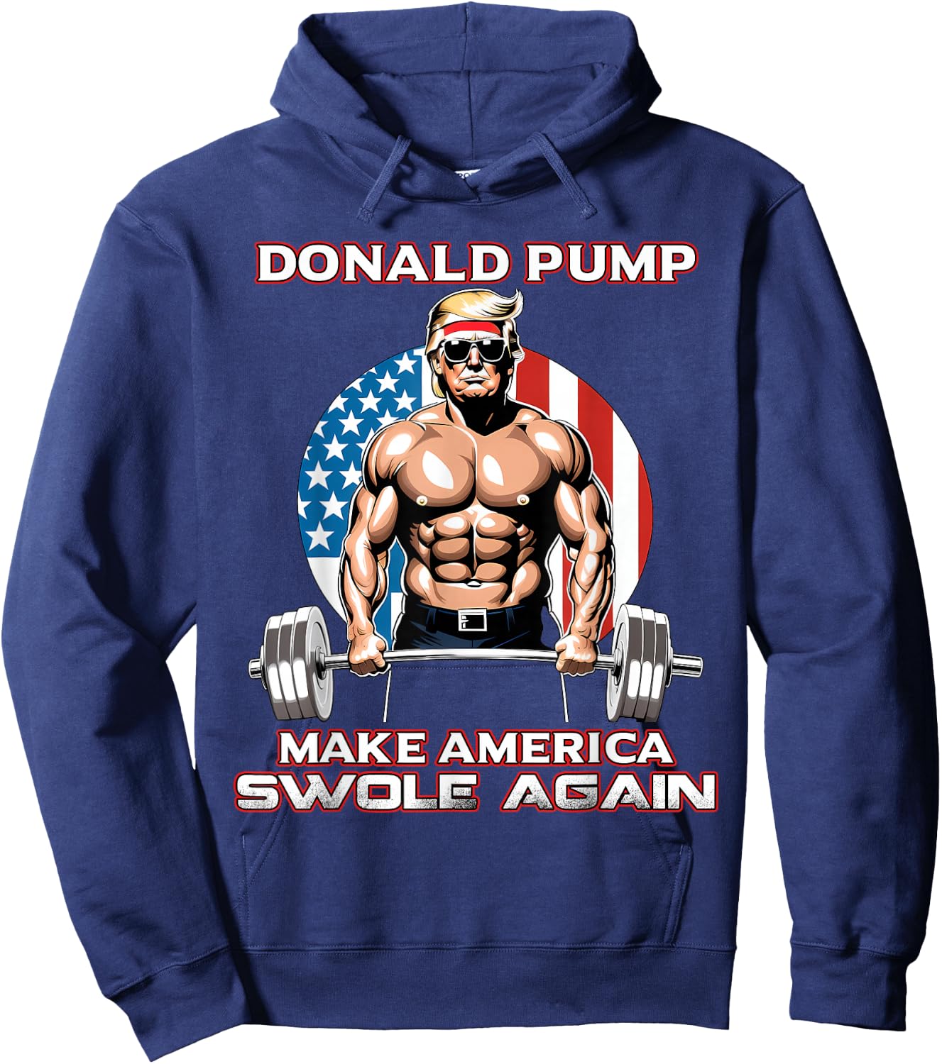 Trump 2024 Donald Pump Make America Swole Again Hoodie - Hoodie | Navy