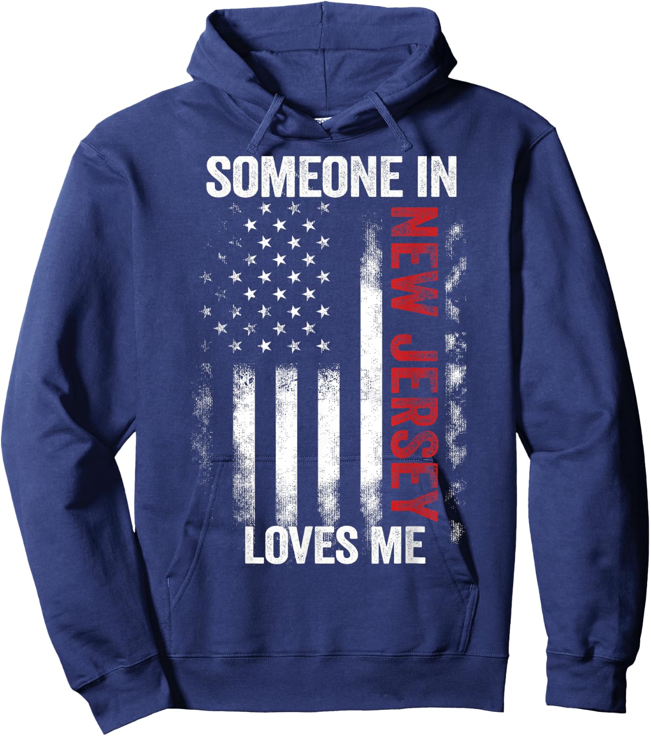 Someone In New Jersey Loves Me Hoodie - Hoodie | Navy