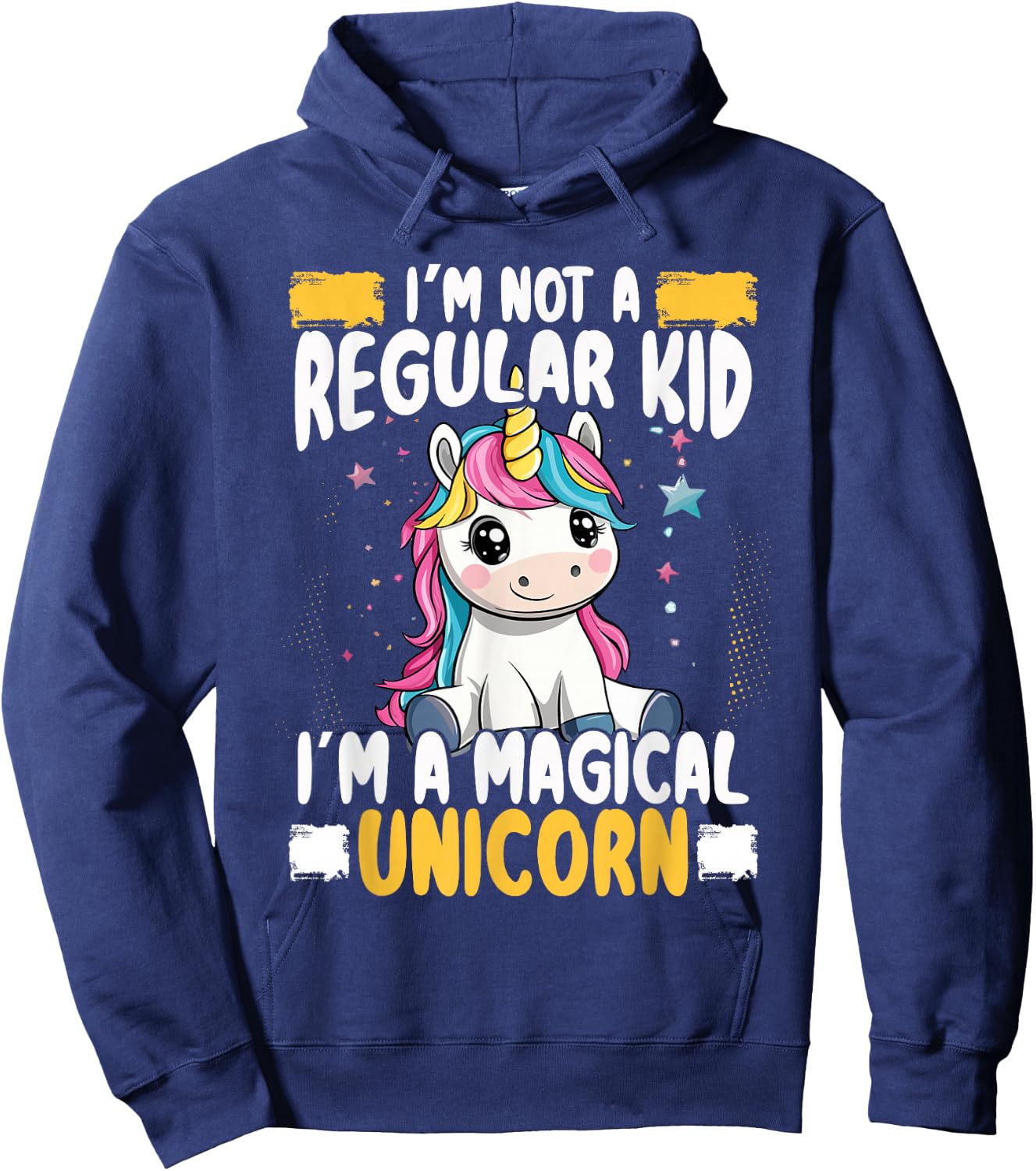 I Am Not A Normal Child I Am A Magical Unicorn Hoodie - Hoodie | Navy