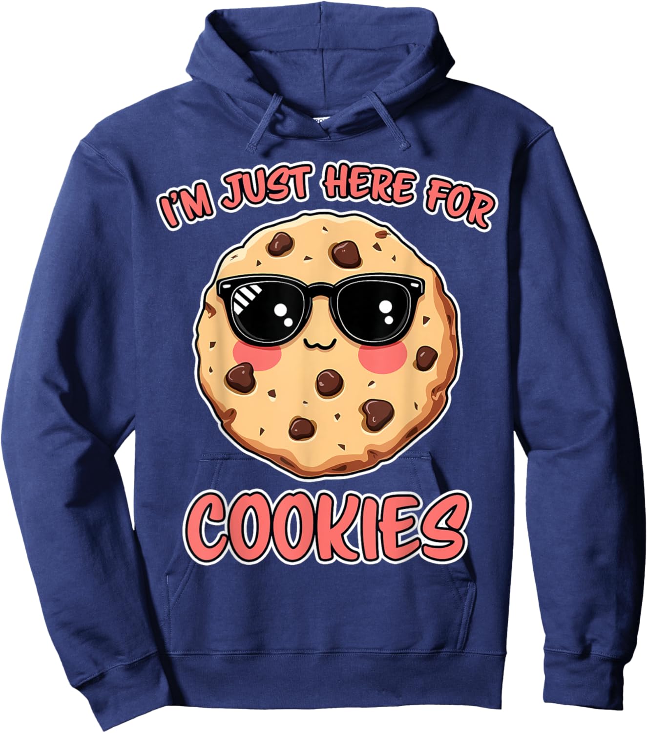 I'm Just Here For Cookies Chocolate Chip Cookie Hoodie - Hoodie | Navy