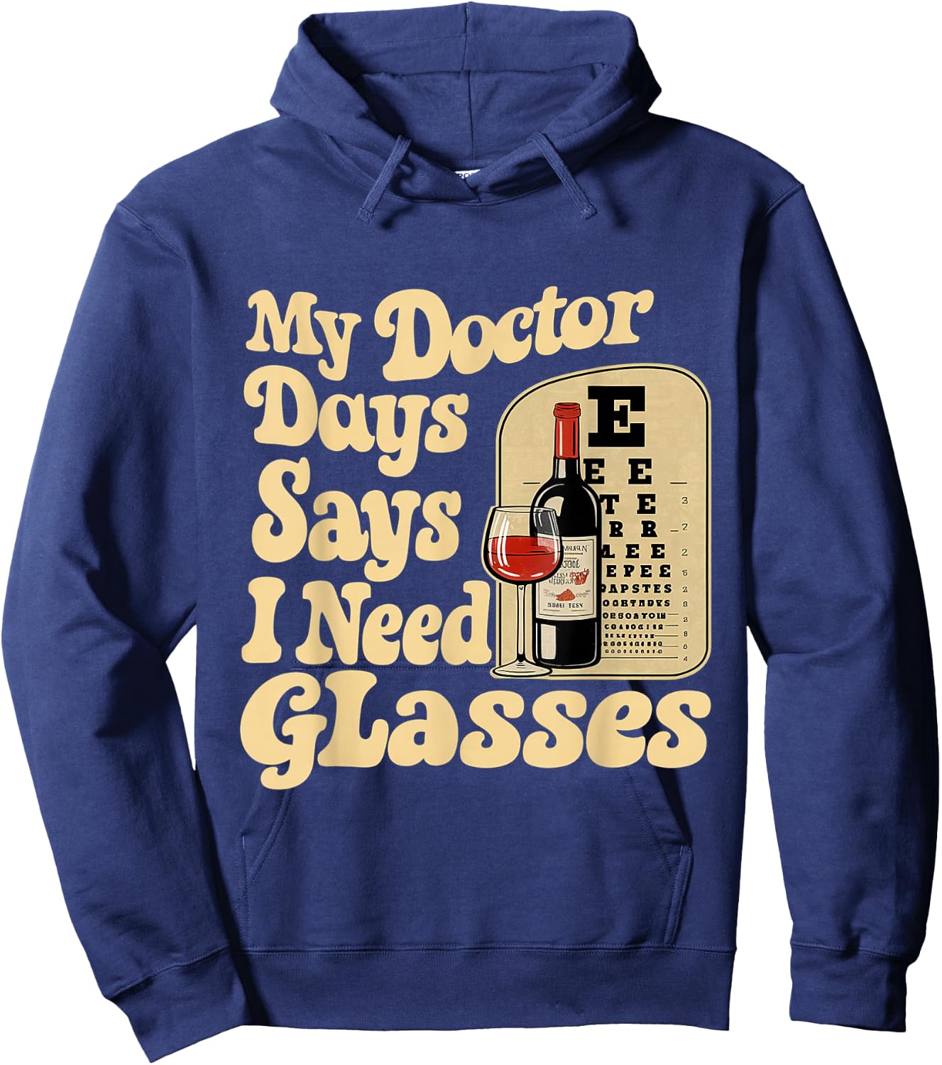 My Doctor Says I Need Glasses Hoodie - Hoodie | Navy