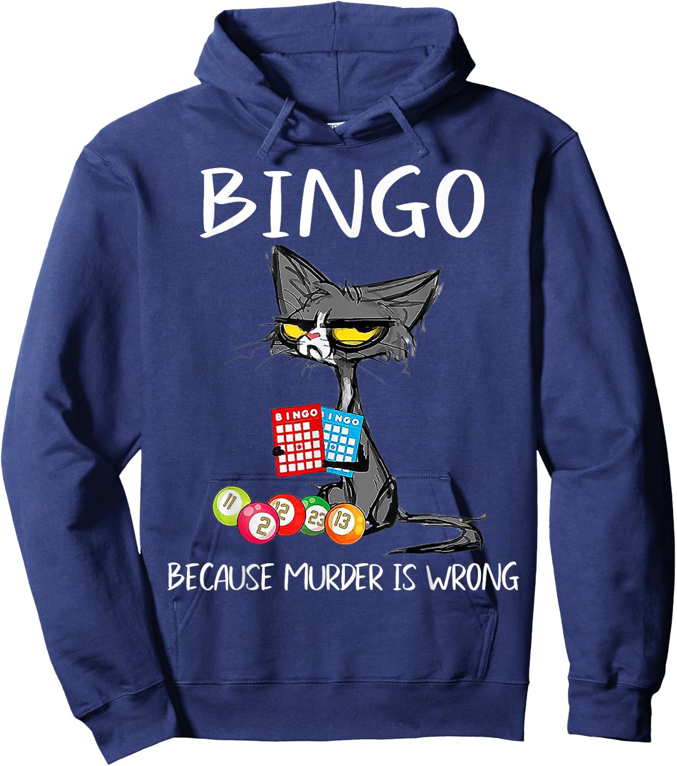 Cat Bingo Because Murder is Wrong Hoodie - Hoodie | Navy