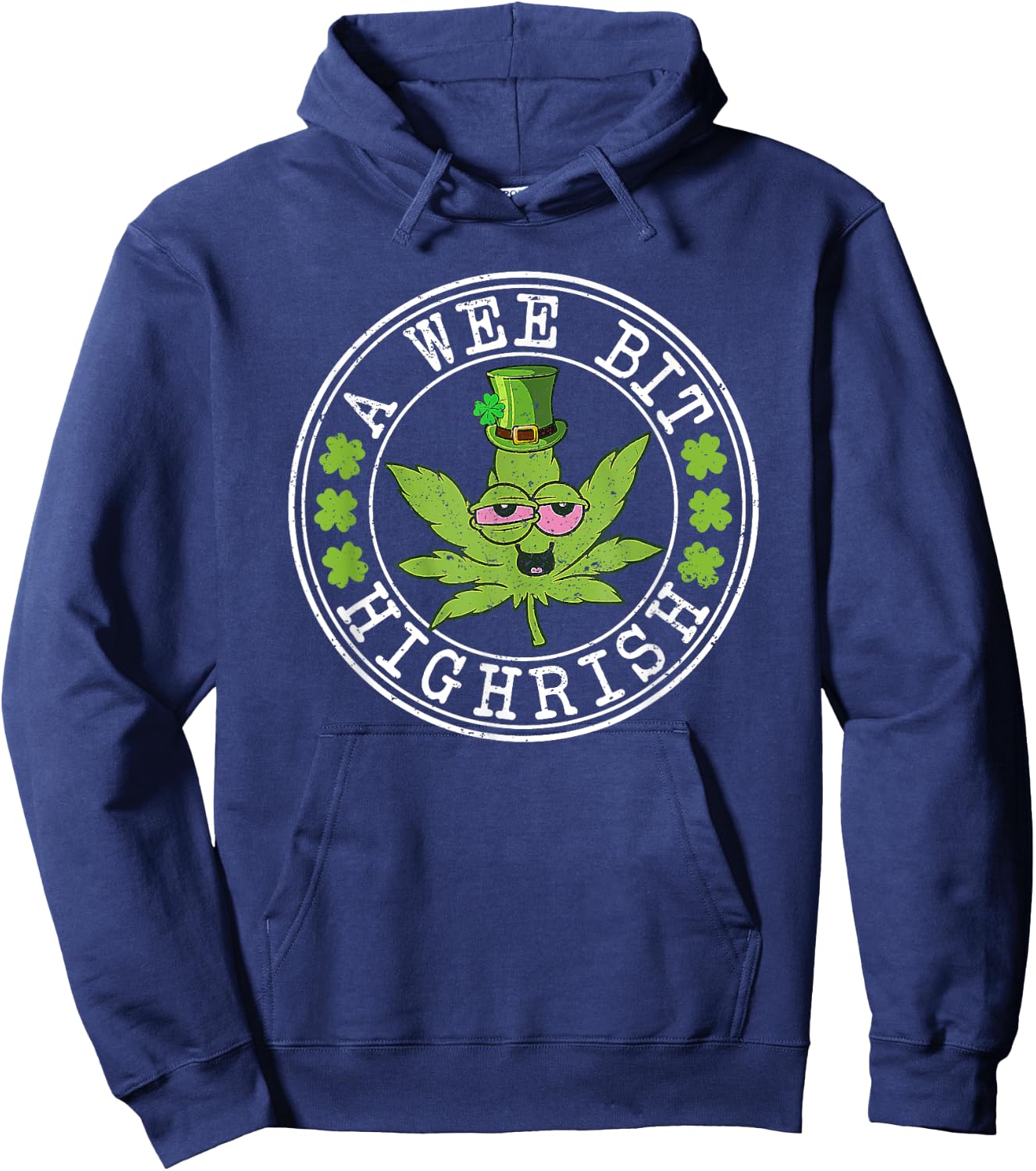 A Wee Bit Highrish Shirt Funny St Patrick's Day Hoodie - Hoodie | Navy