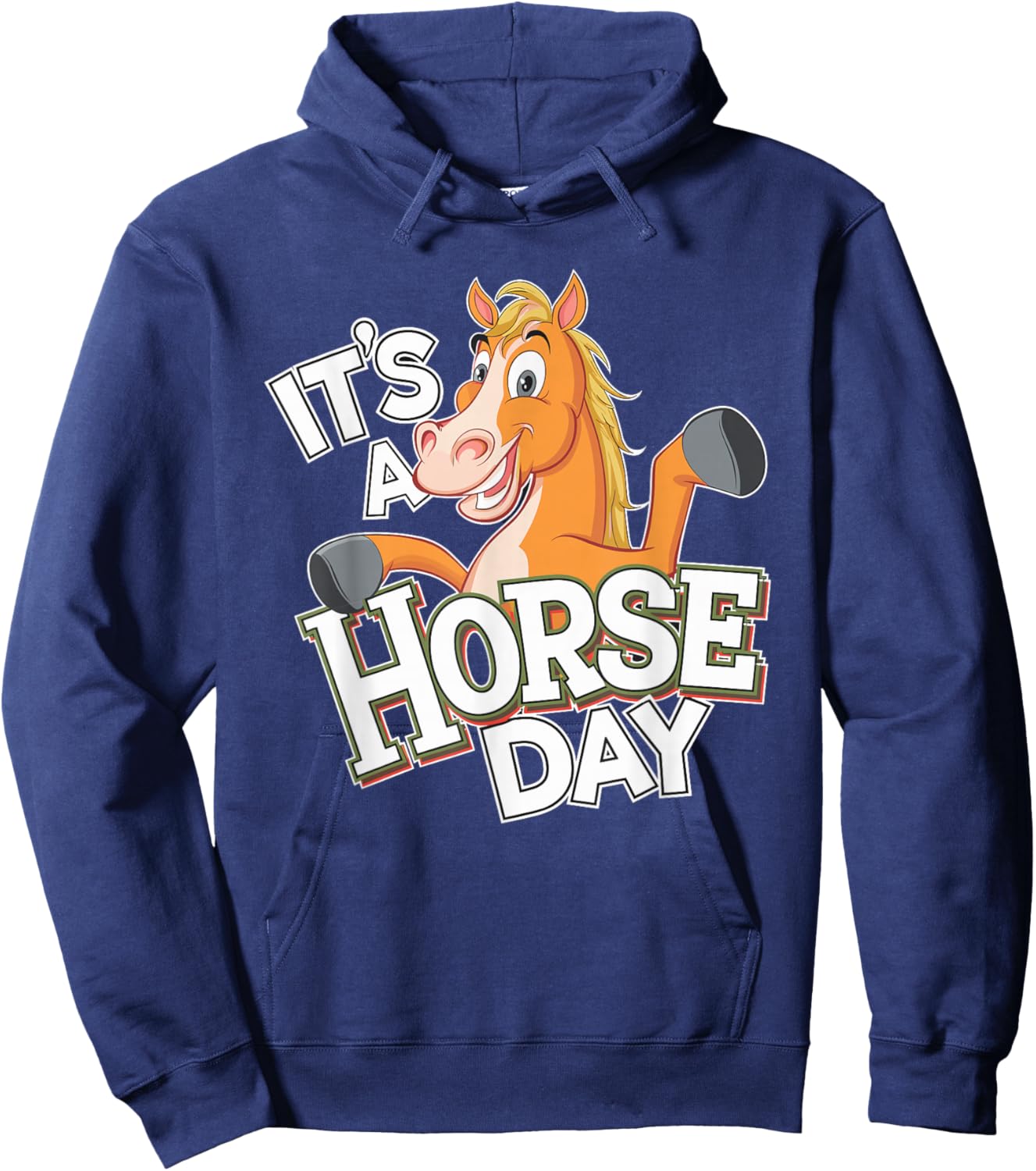 It's a Horse Day Design | Horse Hoodie - Hoodie | Navy