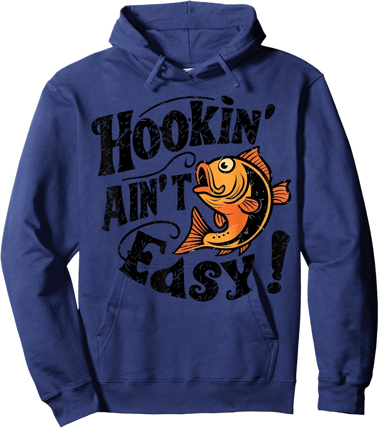 Hookin Aint Easy Fisherman Fishing Hoodie - Hoodie | Navy