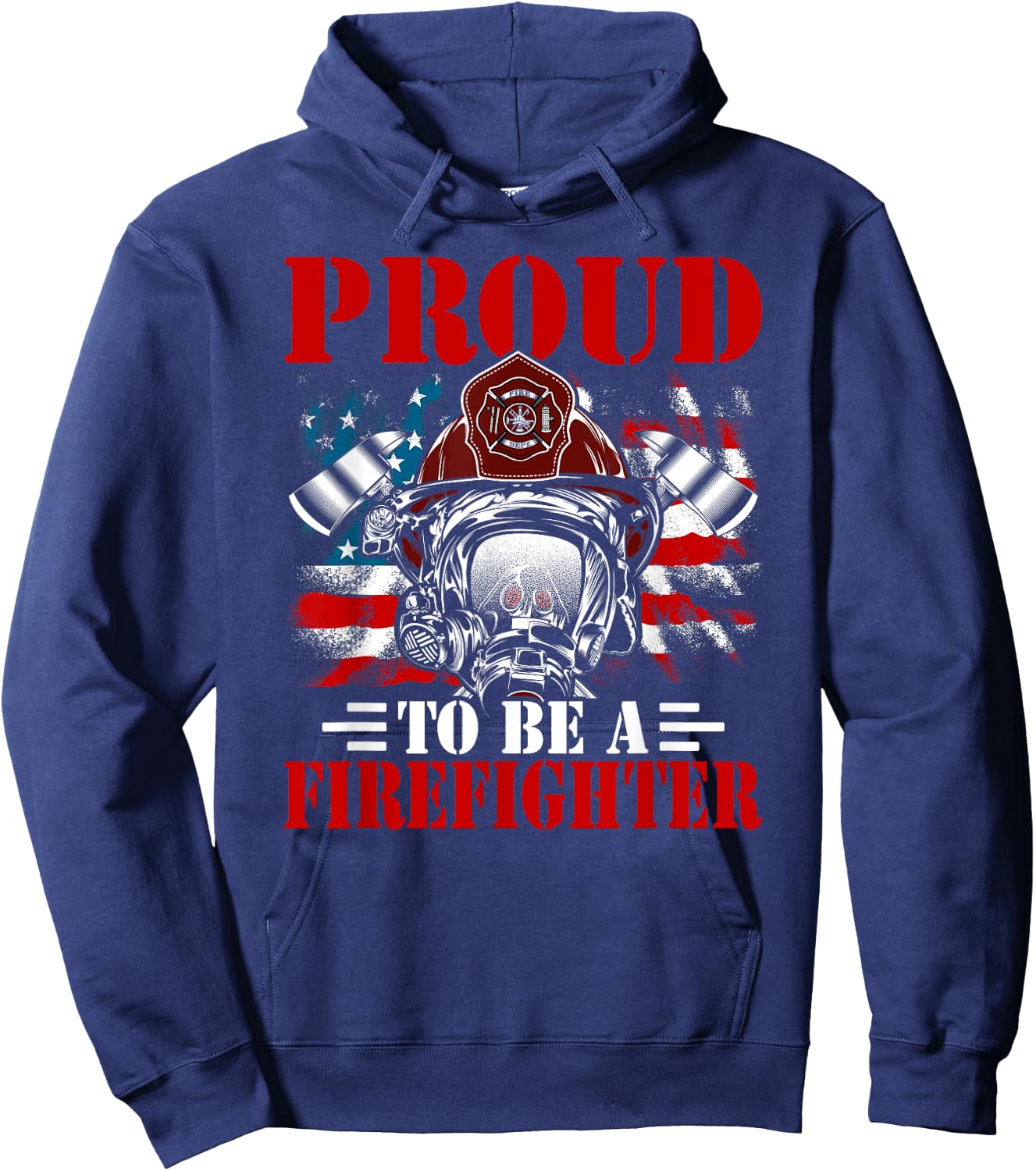 Proud To Be A Firefighter Fireman Firefighting Hoodie - Hoodie | Navy