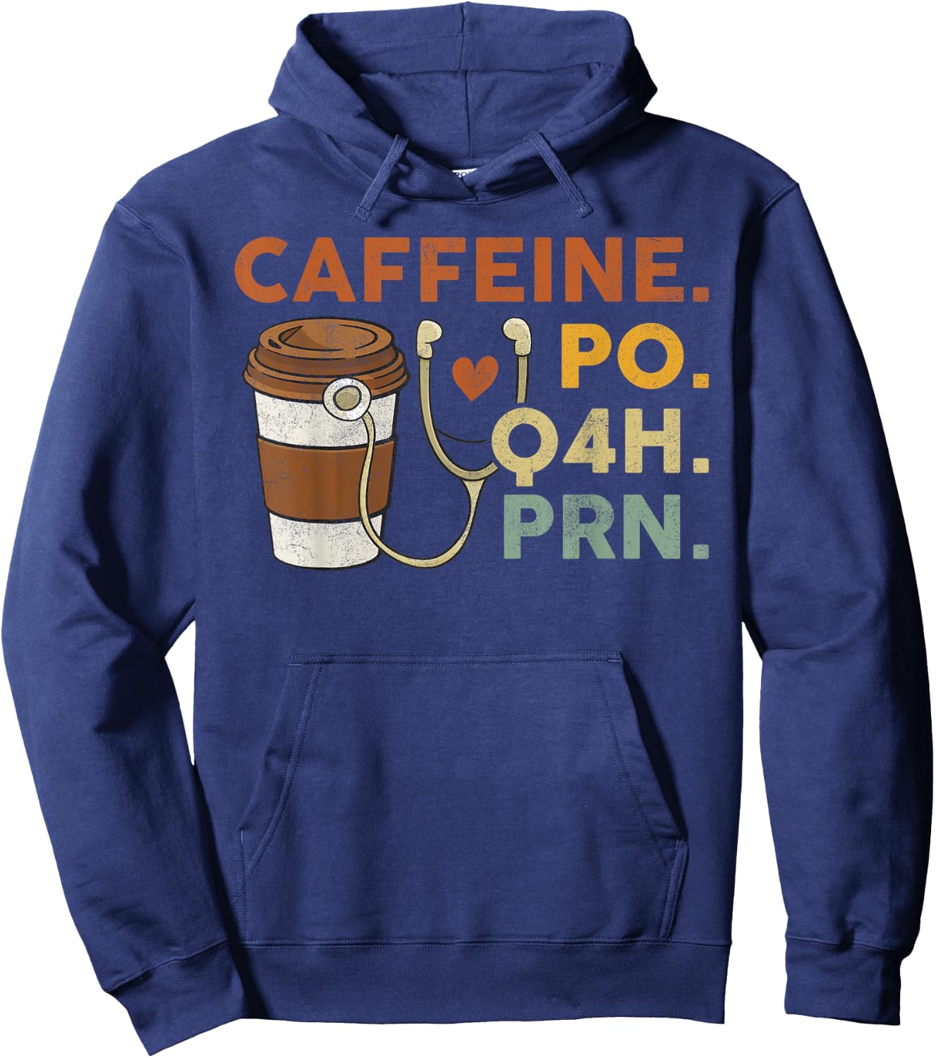 Caffeine Po Q4h Prn Funny Nurse Vintage Hoodie - Hoodie | Navy
